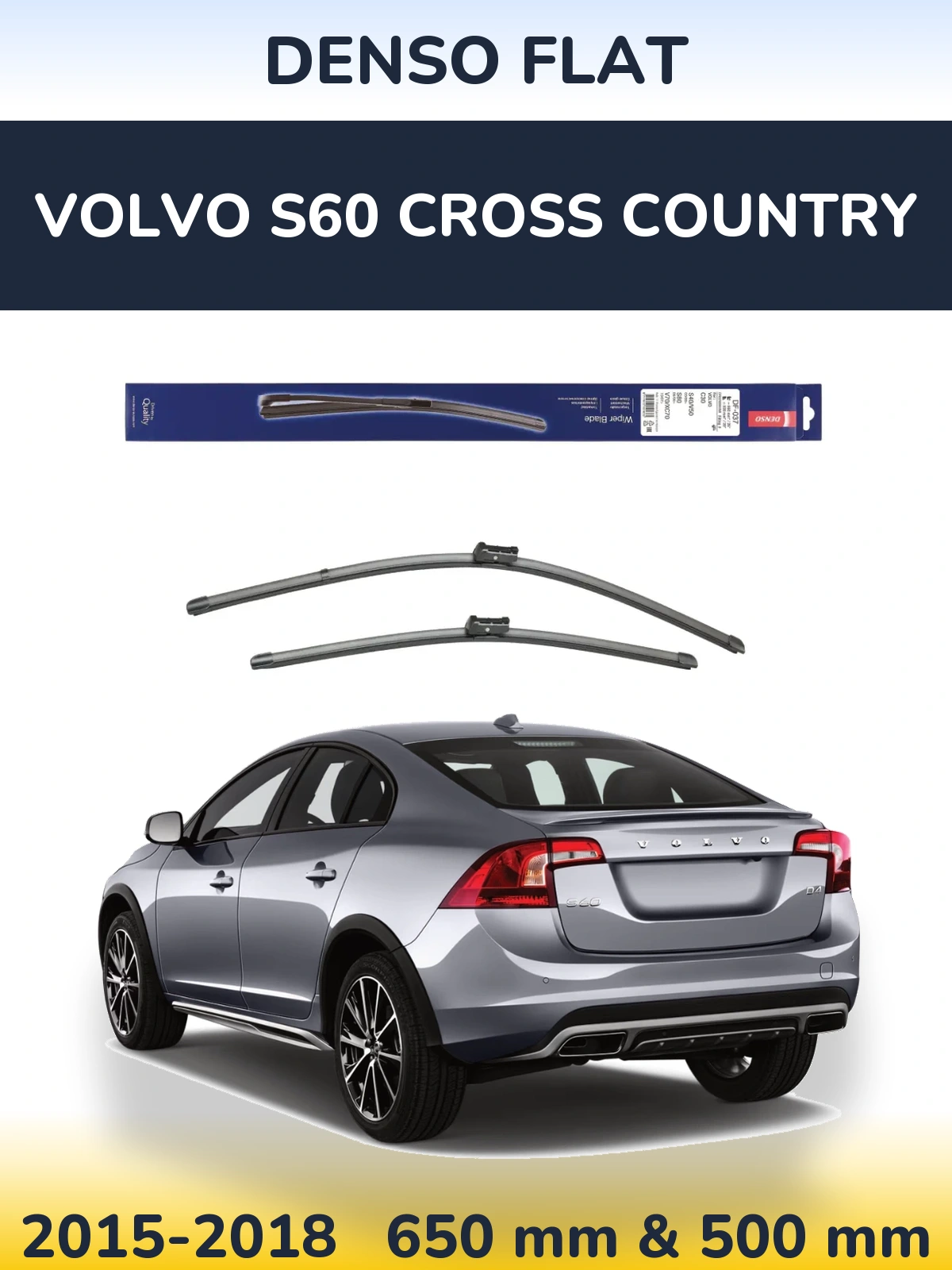 Sada předních stěračů Denso Flat 650 a 500 mm pro Volvo S60 Cross Country 2015-2018