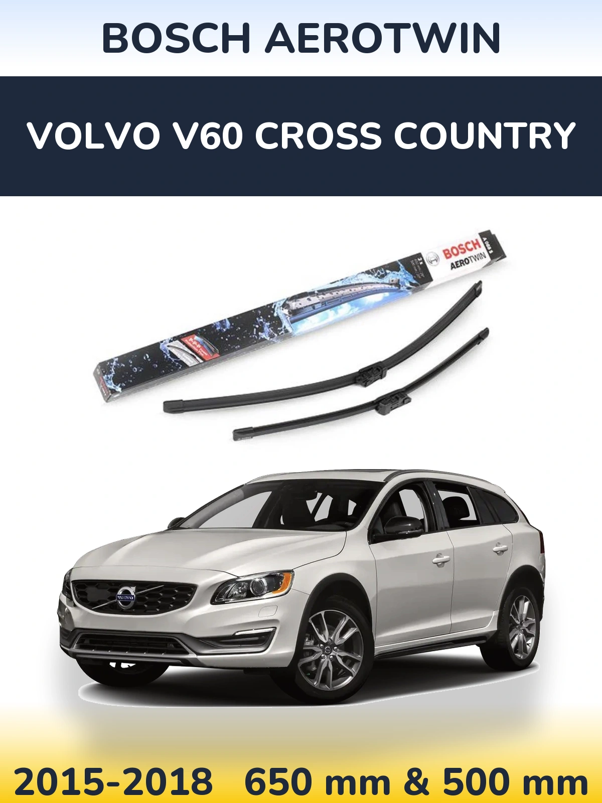 Комплект передніх щіток BOSCH AeroTwin 650 & 500 мм для Volvo V60 Cross Country 2015-2018