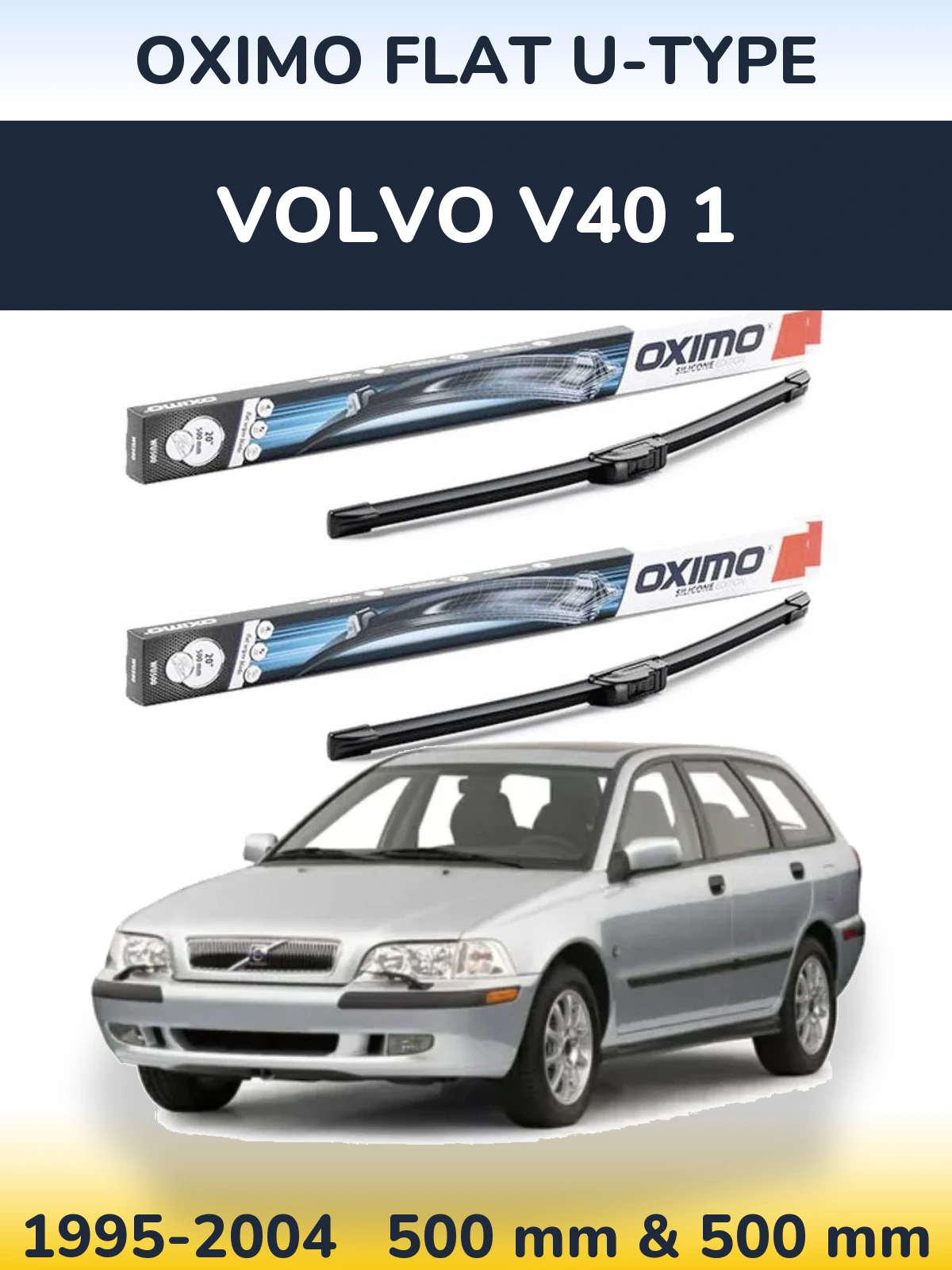 Sada předních stěračů Oximo Flat U-type 500 a 500 mm pro Volvo V40 1 1995-2004