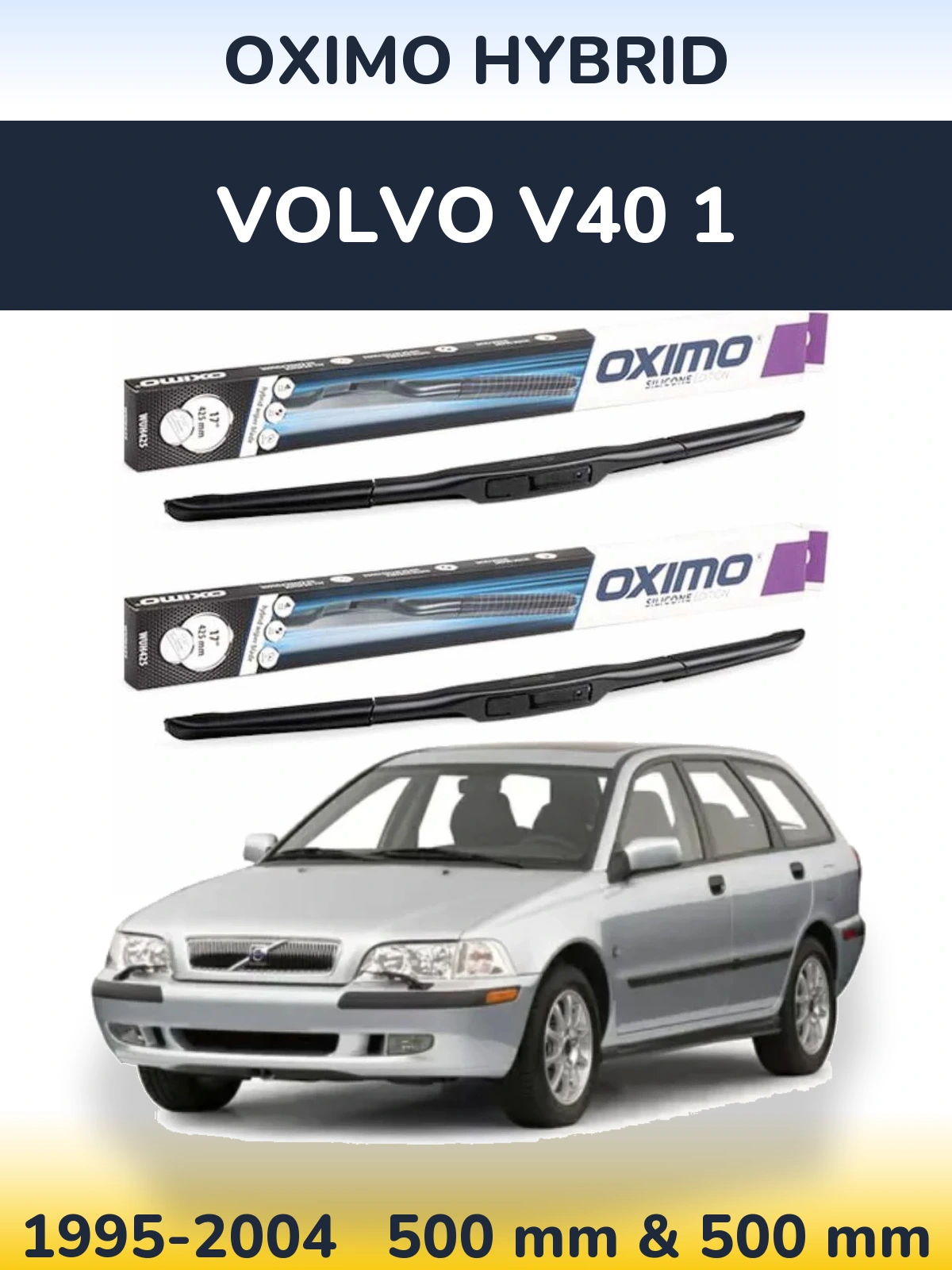 Sada předních stěračů Oximo Hybrid 500 a 500 mm pro Volvo V40 1 1995-2004