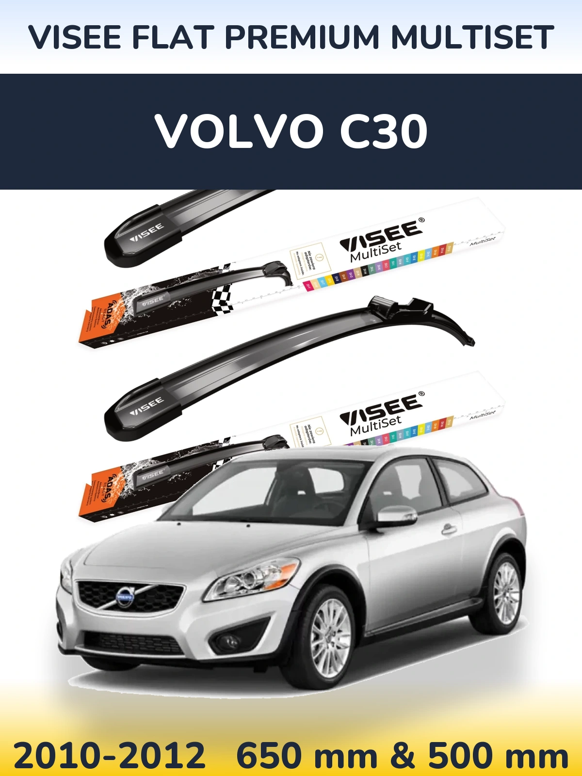 Sada předních stěračů VISEE FLAT PREMIUM MultiSet 650 a 500 mm pro Volvo C30 2010-2012