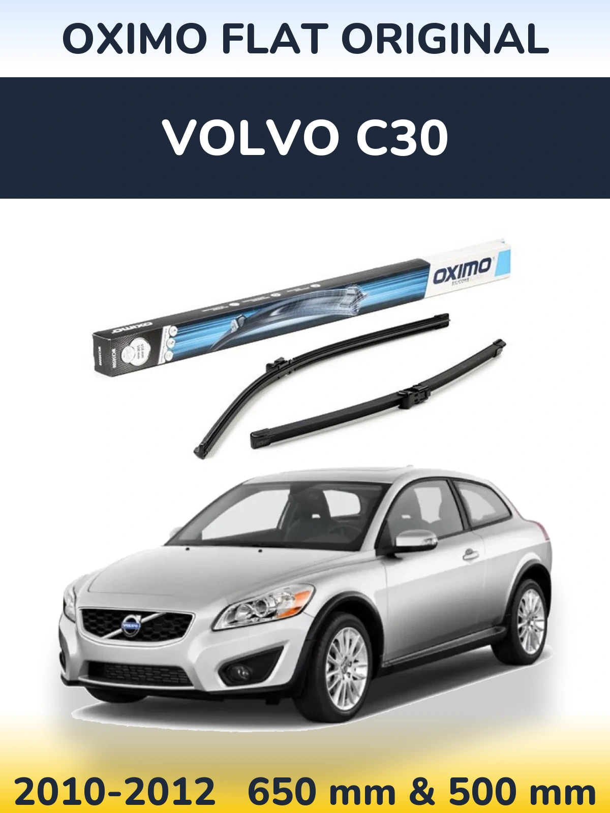 Sada předních stěračů Oximo Flat Original 650 a 500 mm pro Volvo C30 2010-2012
