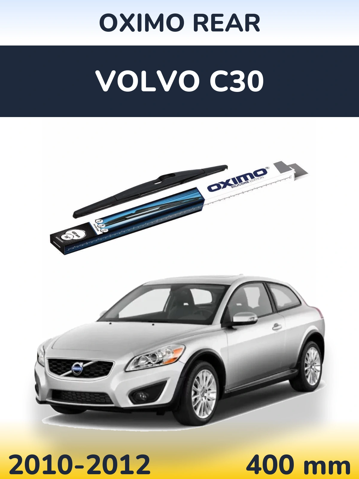 Zadní stěrač Oximo Rear 400 mm pro Volvo C30 2010-2012