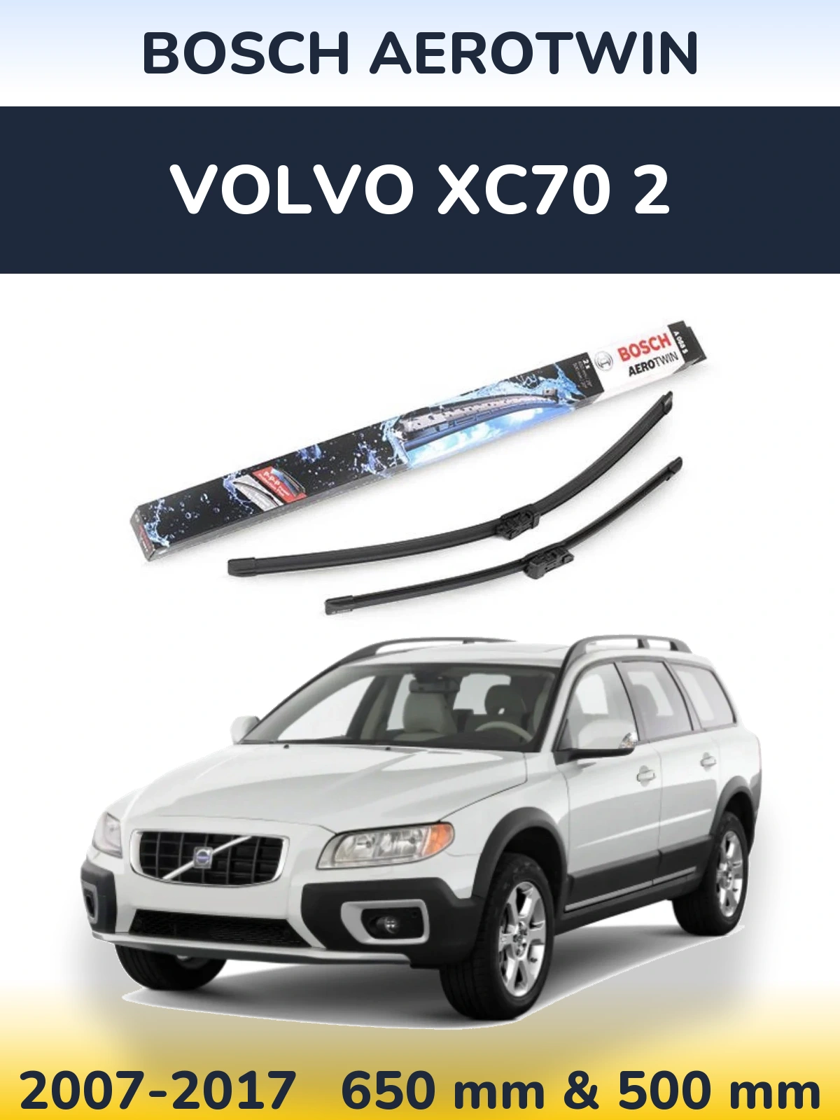 Sada předních stěračů BOSCH AeroTwin 650 a 500 mm pro Volvo XC70 2 2007-2017