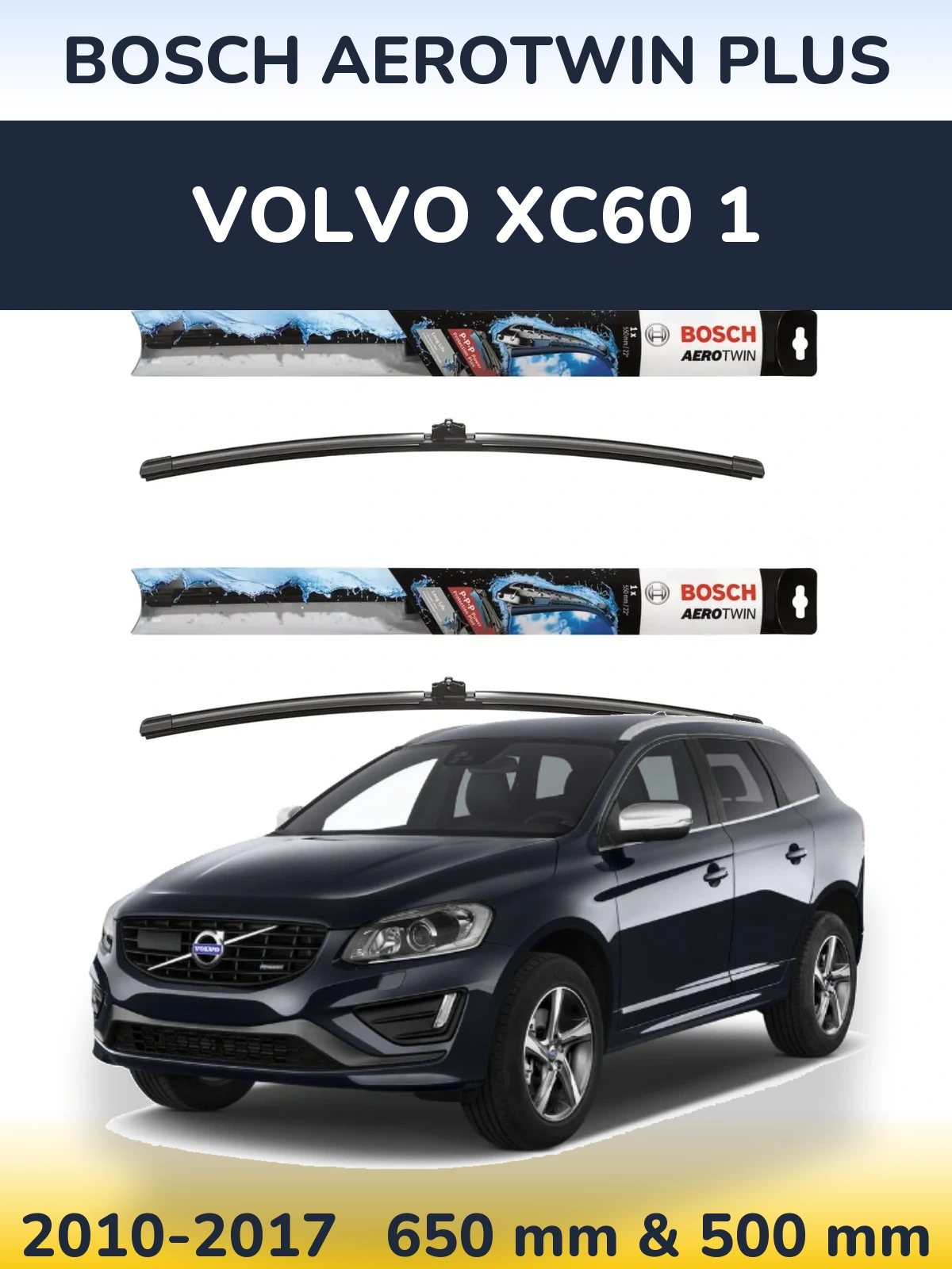 Sada předních stěračů BOSCH AeroTwin Plus 650 a 500 mm pro Volvo XC60 1 2010-2017