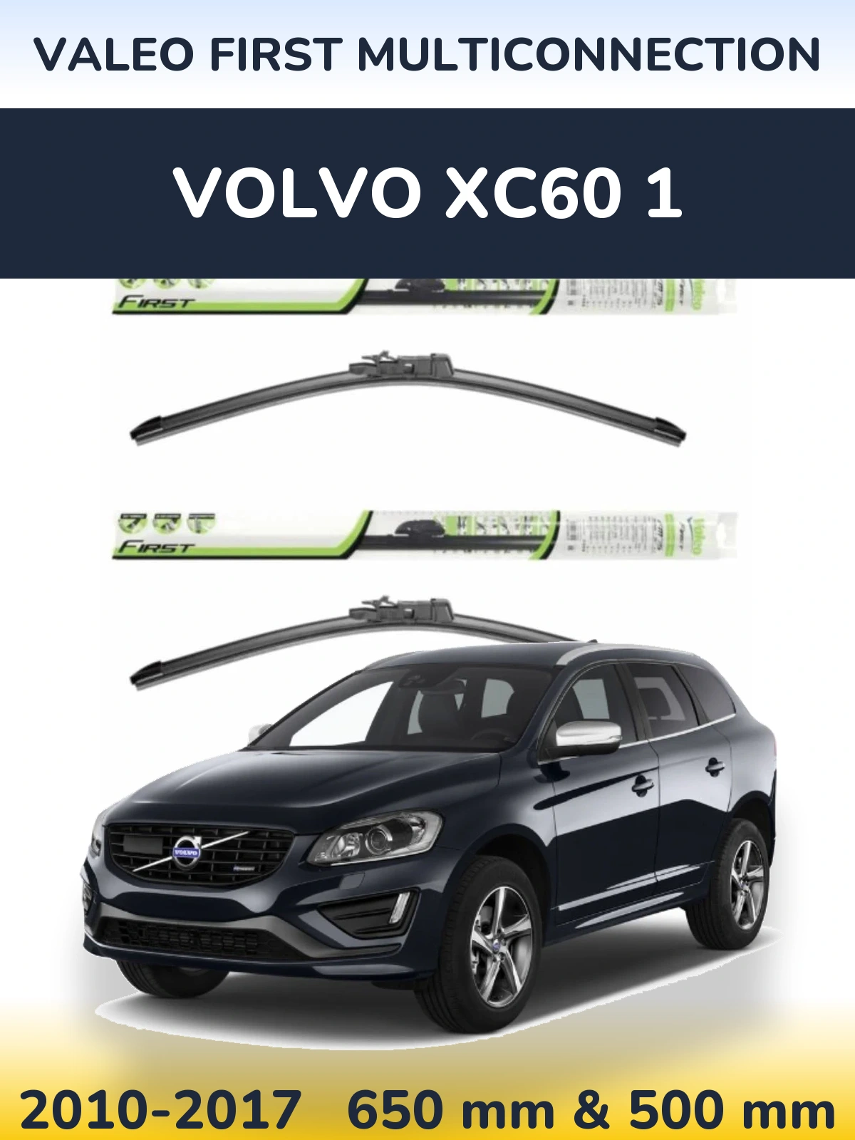 Sada předních stěračů Valeo First MultiConnection 650 a 500 mm pro Volvo XC60 1 2010-2017