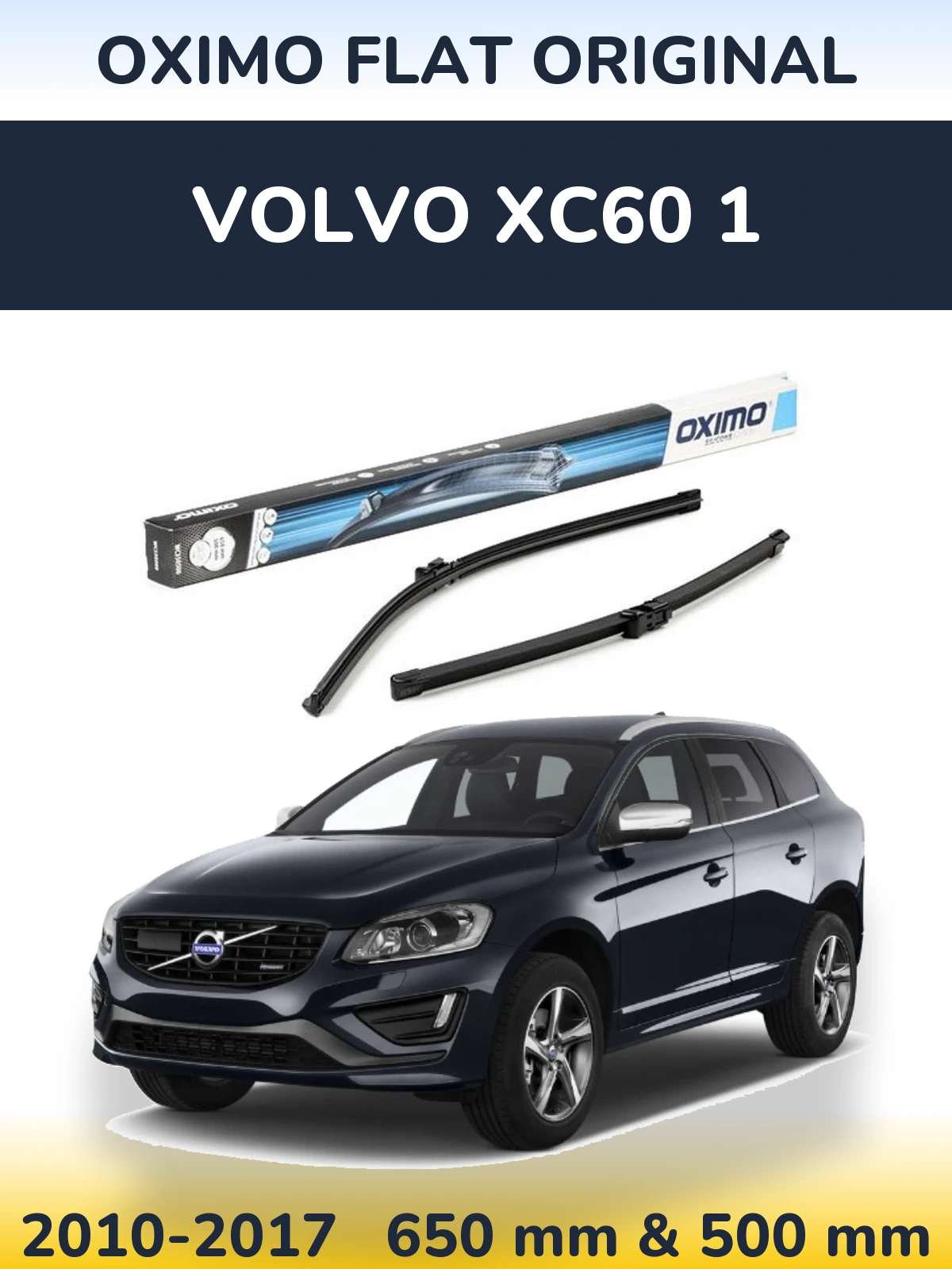 Sada předních stěračů Oximo Flat Original 650 a 500 mm pro Volvo XC60 1 2010-2017