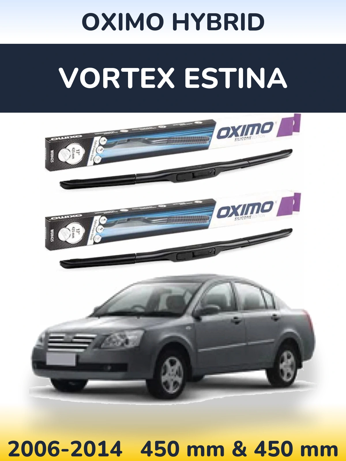 Sada předních stěračů Oximo Hybrid 450 a 450 mm pro Vortex Estina 2006-2014