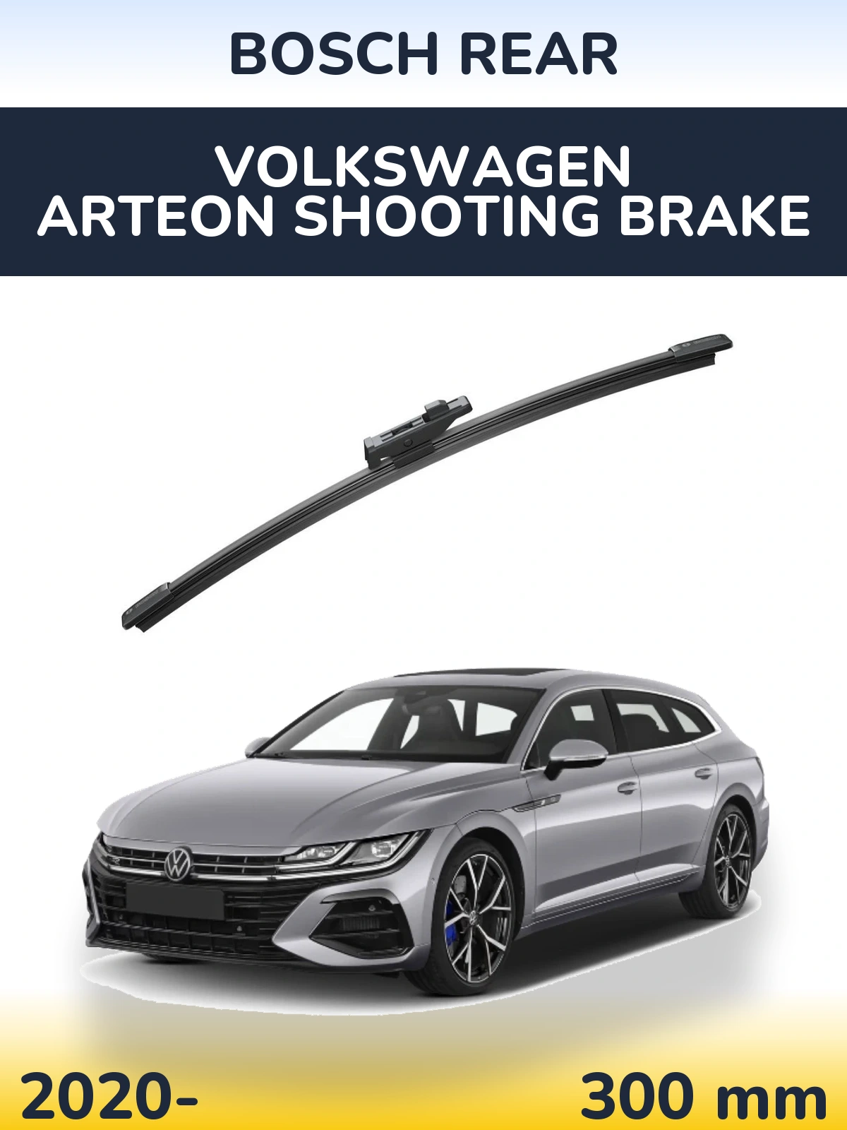 Zadní stěrač BOSCH Rear 300 mm pro Volkswagen Arteon Shooting Brake 2020-2026