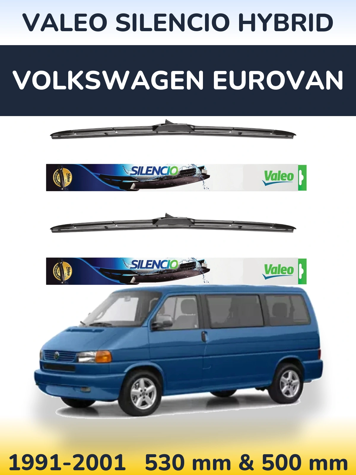 Sada předních stěračů Valeo Silencio Hybrid 530 a 500 mm pro Volkswagen Eurovan 1991-2001