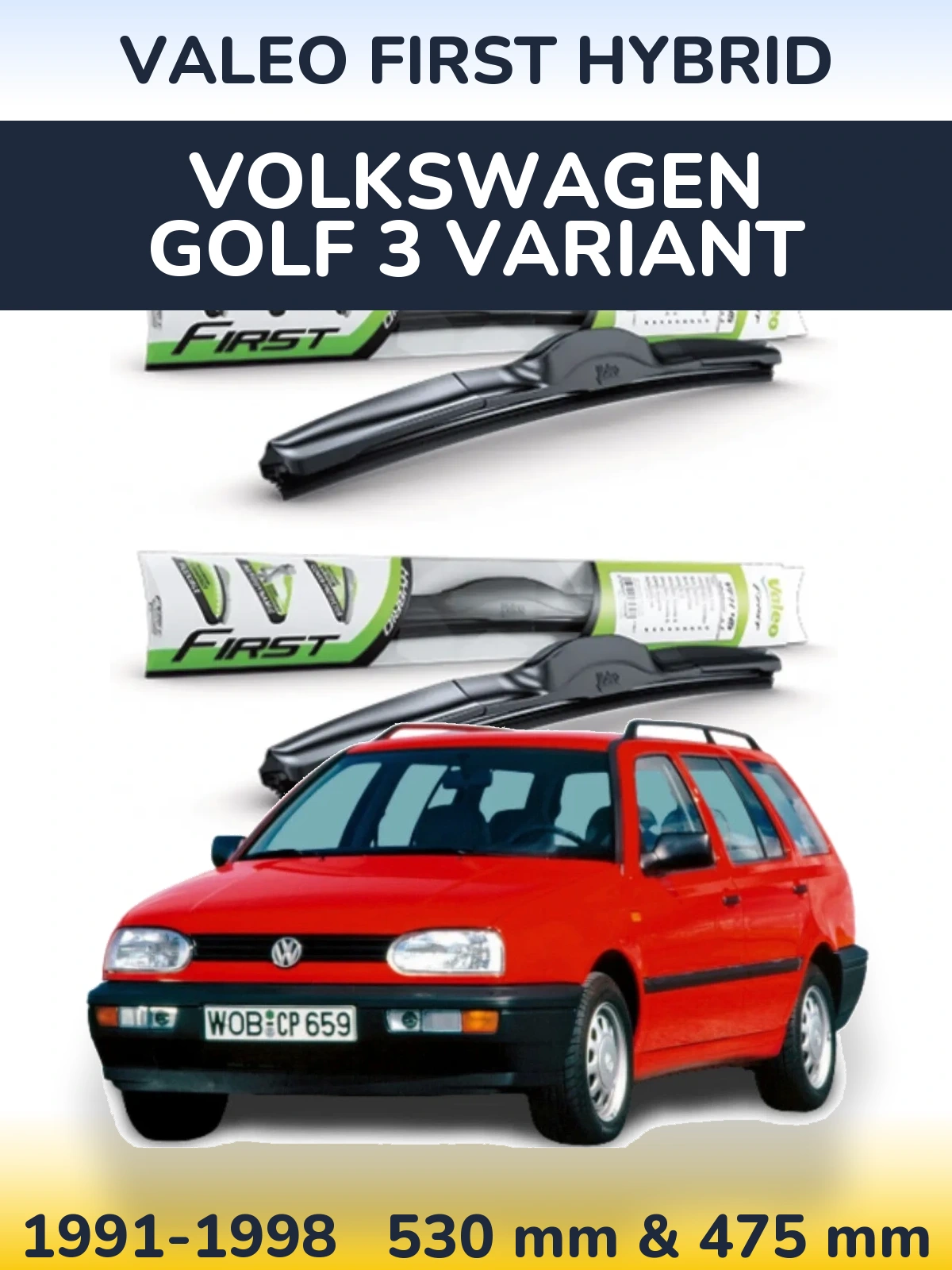 Sada předních stěračů Valeo First Hybrid 530 a 475 mm pro Volkswagen Golf 3 Variant 1991-1998