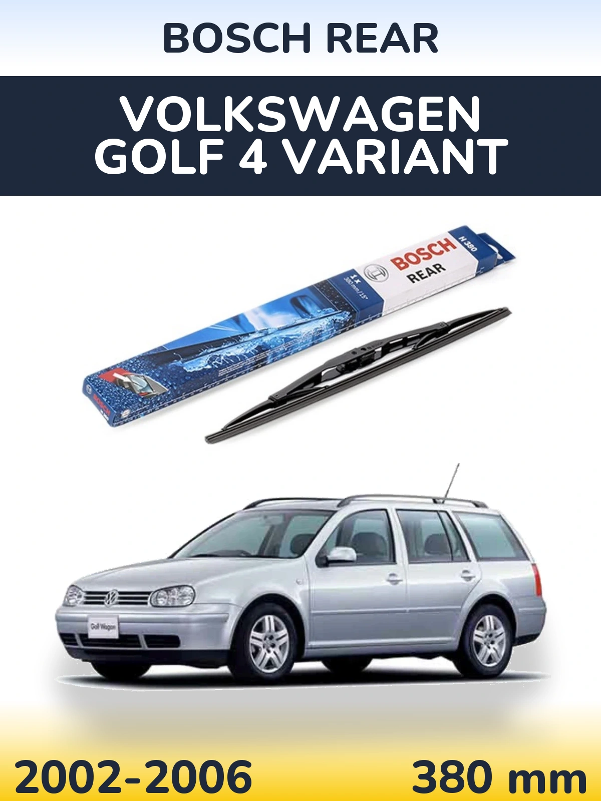 Zadní stěrač BOSCH Rear 380 mm pro Volkswagen Golf 4 Variant 2002-2006