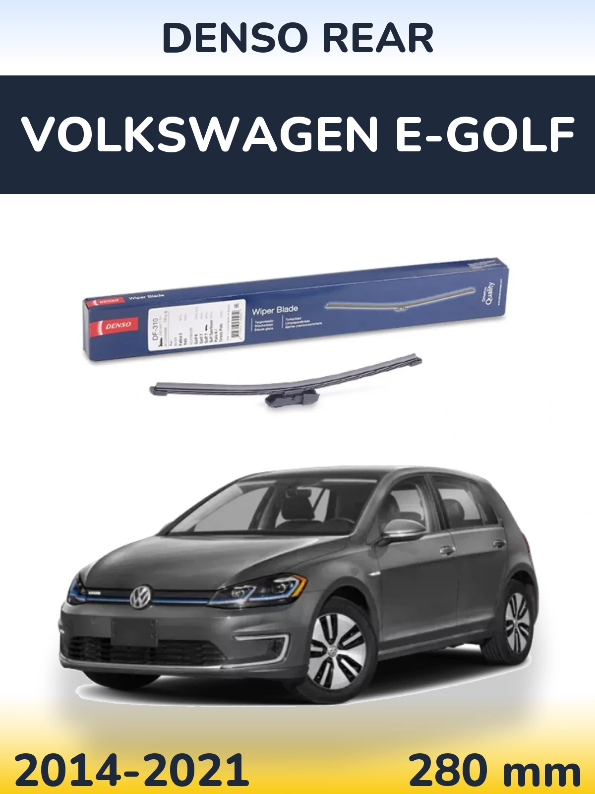 Задня щітка Denso Rear 280 мм для Volkswagen e-Golf 2014-2021