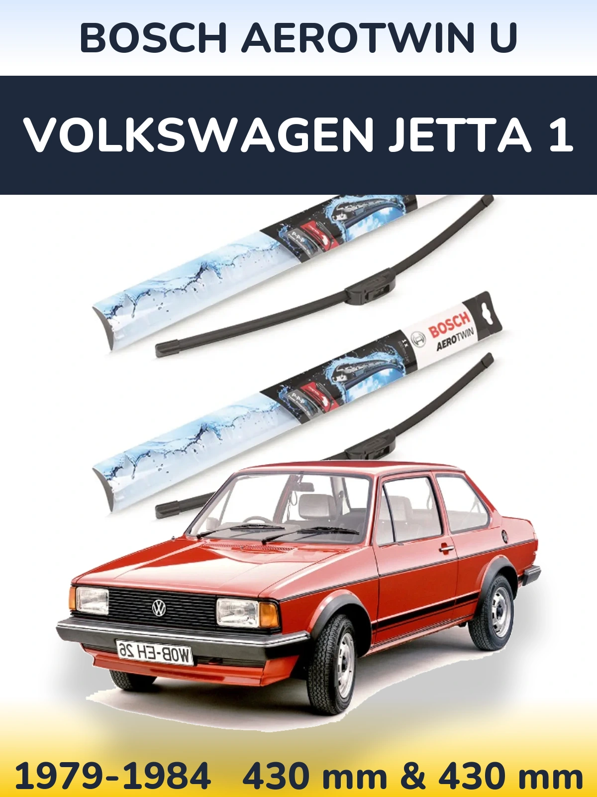 Sada předních stěračů BOSCH AeroTwin U 430 a 430 mm pro Volkswagen Jetta 1 1979-1984