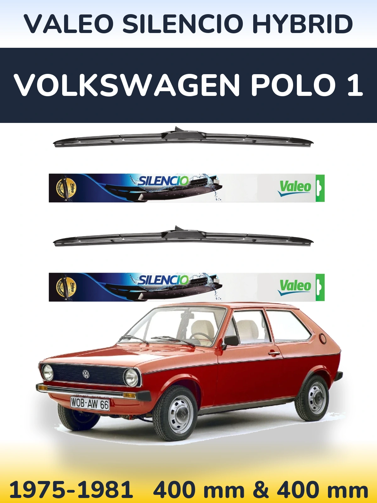 Sada předních stěračů Valeo Silencio Hybrid 400 a 400 mm pro Volkswagen Polo 1 1975-1981