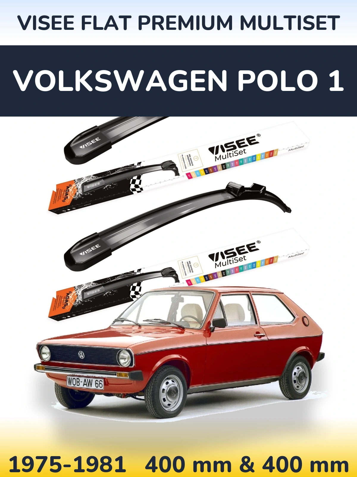 Sada předních stěračů VISEE FLAT PREMIUM MultiSet 400 a 400 mm pro Volkswagen Polo 1 1975-1981