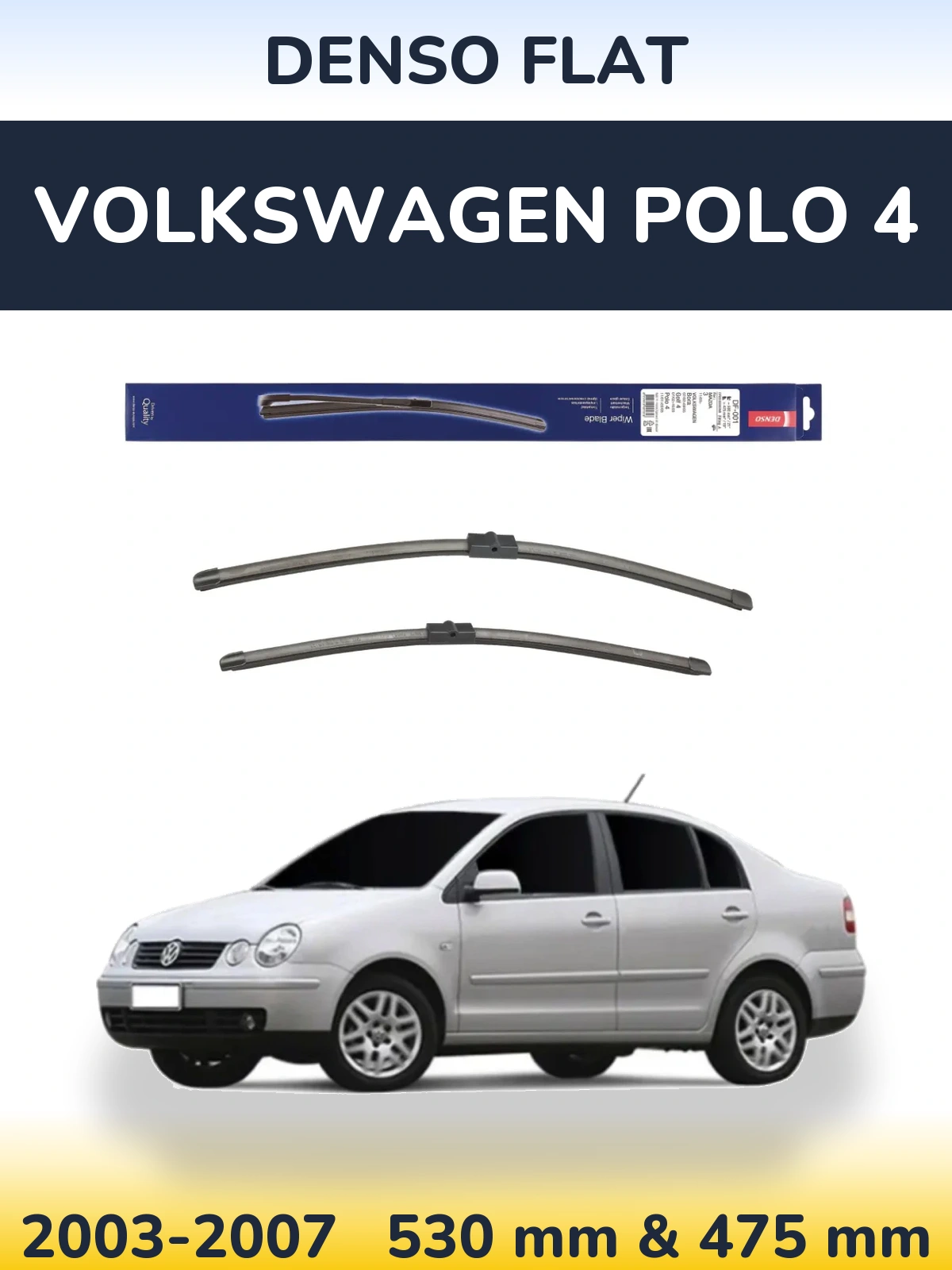 Sada předních stěračů Denso Flat 530 a 475 mm pro Volkswagen Polo 4 2003-2007