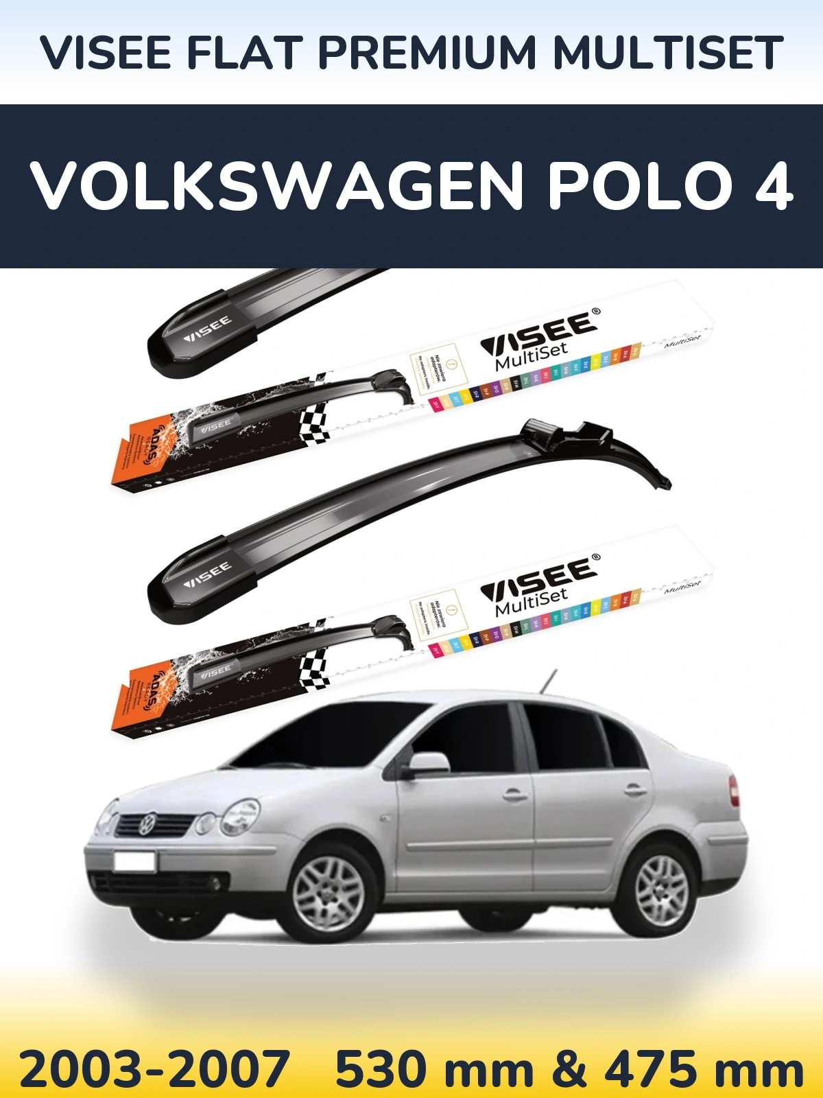 Sada předních stěračů VISEE FLAT PREMIUM MultiSet 530 a 475 mm pro Volkswagen Polo 4 2003-2007