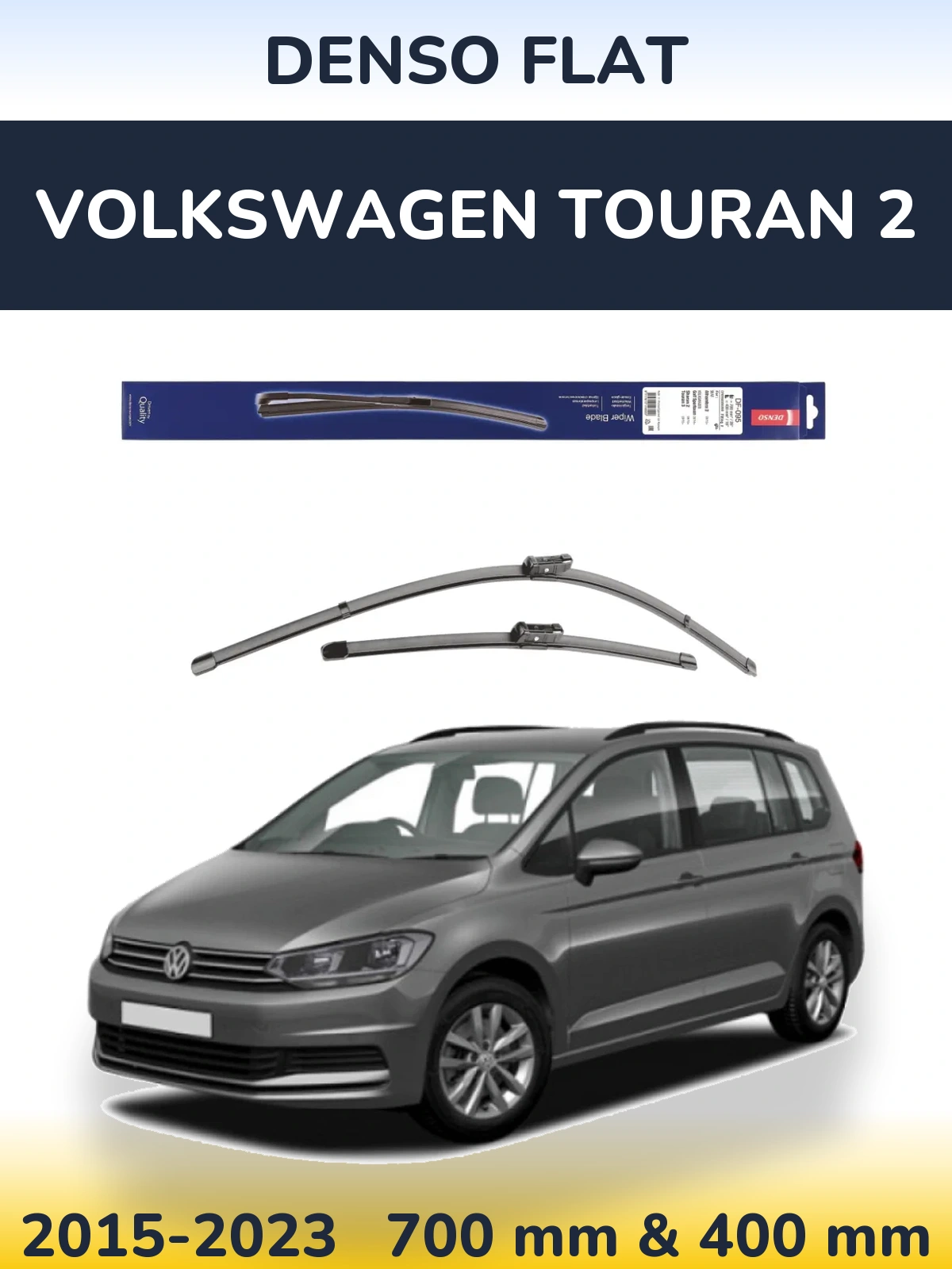 Sada předních stěračů Denso Flat 700 a 400 mm pro Volkswagen Touran 2 2015-2023