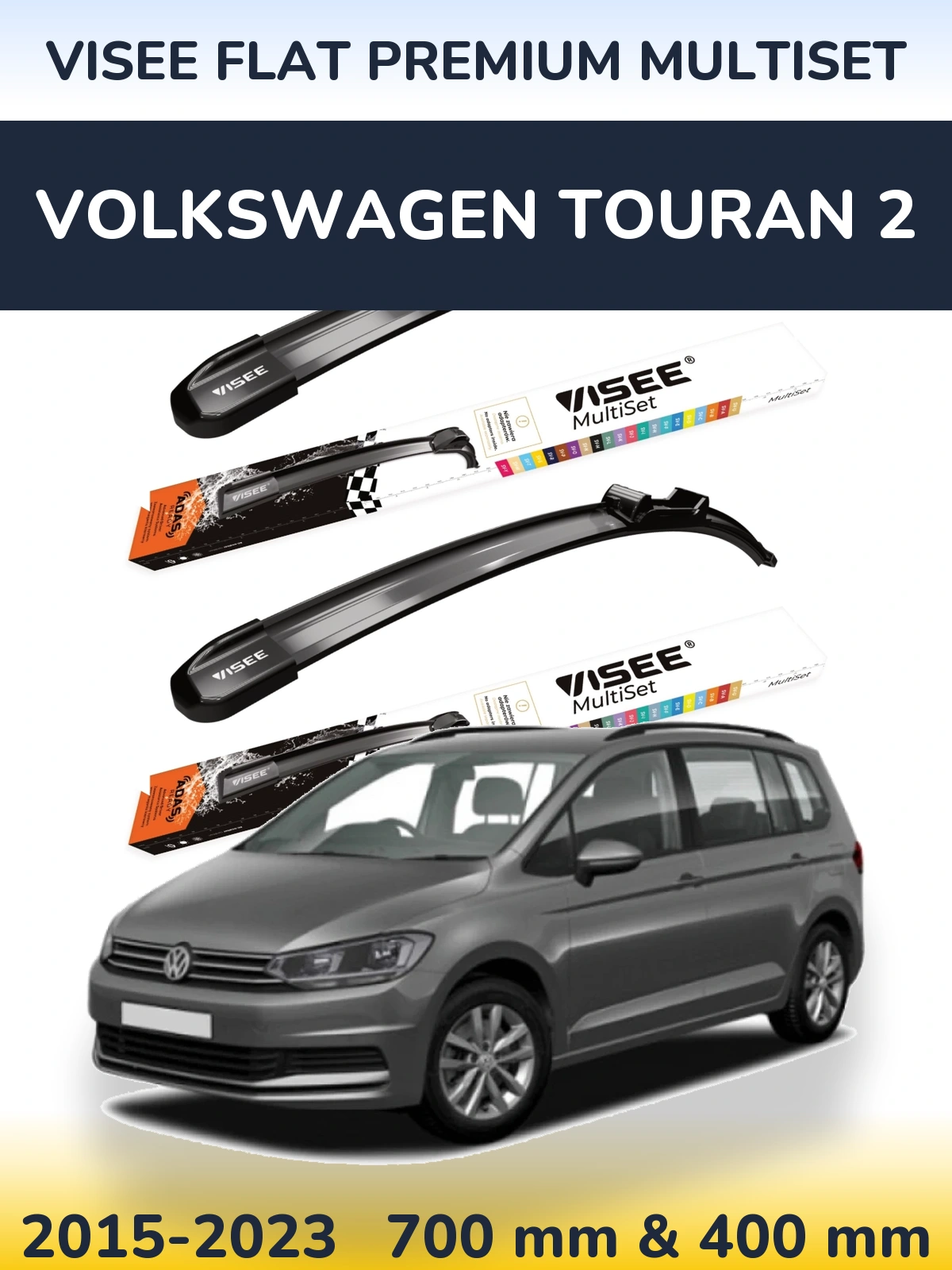 Sada předních stěračů VISEE FLAT PREMIUM MultiSet 700 a 400 mm pro Volkswagen Touran 2 2015-2023