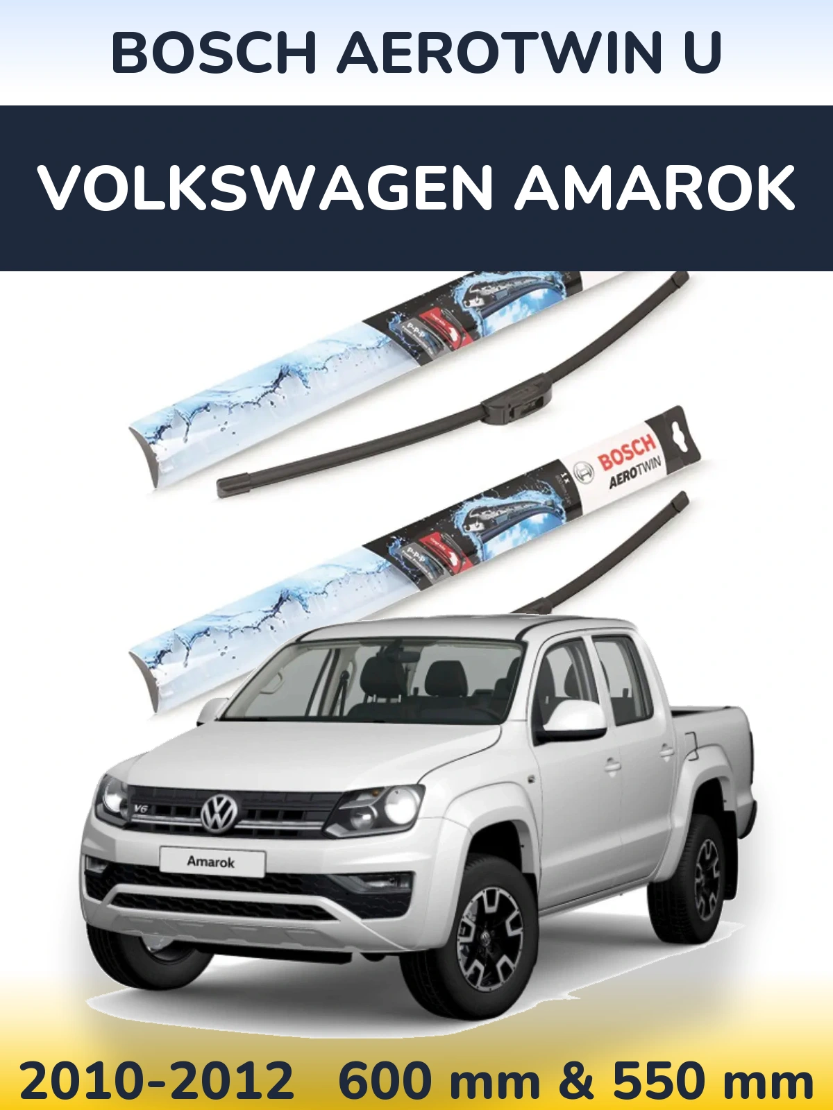 Комплект передніх щіток BOSCH AeroTwin U 600 & 550 мм для Volkswagen Amarok 2010-2012