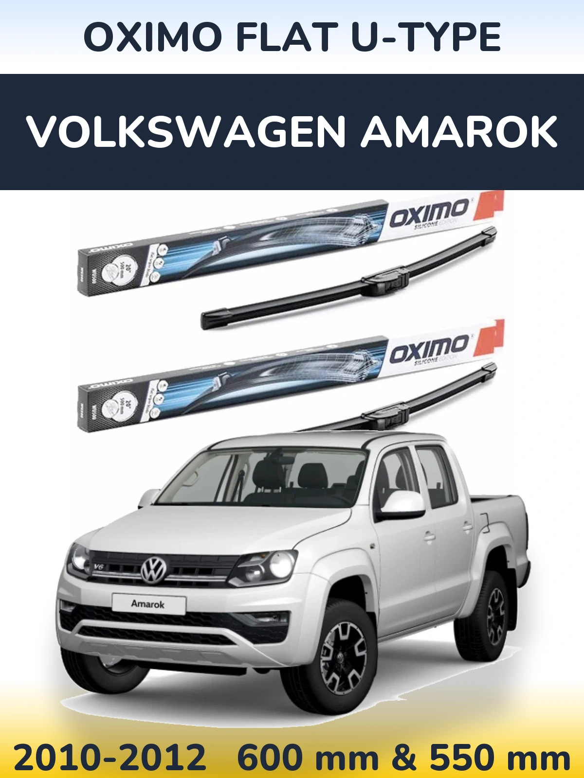 Sada předních stěračů Oximo Flat U-type 600 a 550 mm pro Volkswagen Amarok 2010-2012