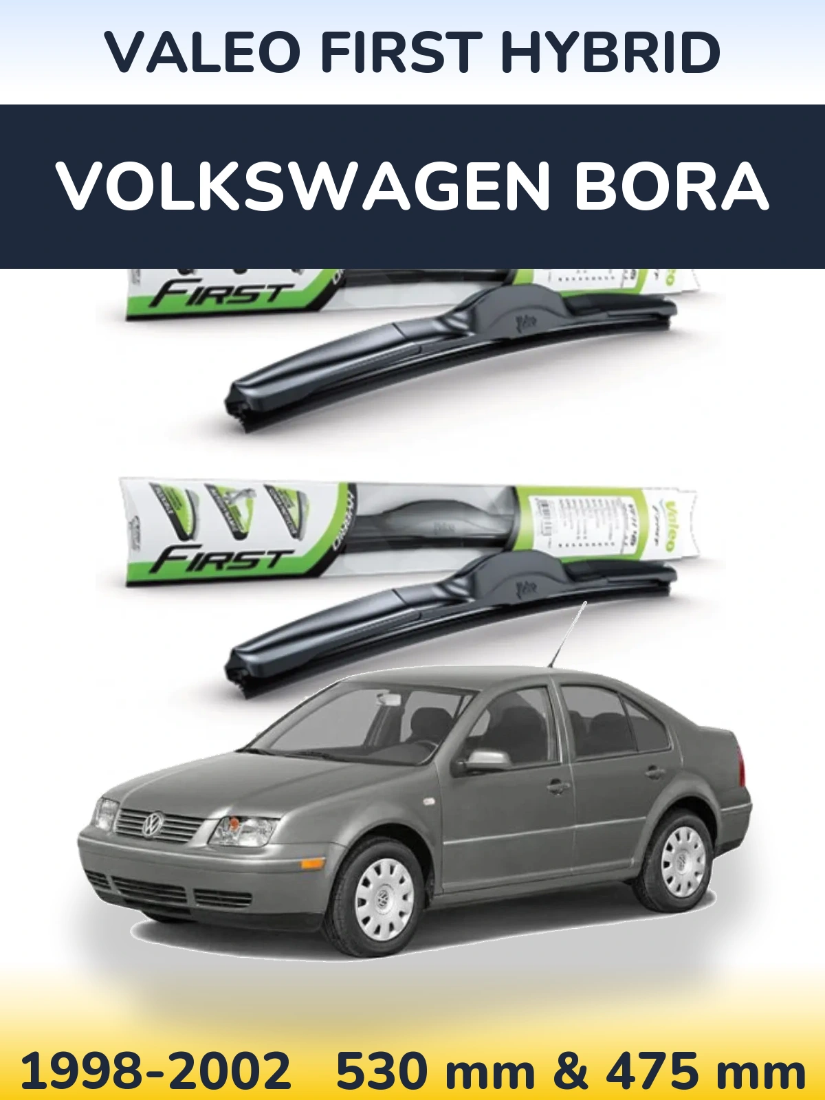 Sada předních stěračů Valeo First Hybrid 530 a 475 mm pro Volkswagen Bora 1998-2002