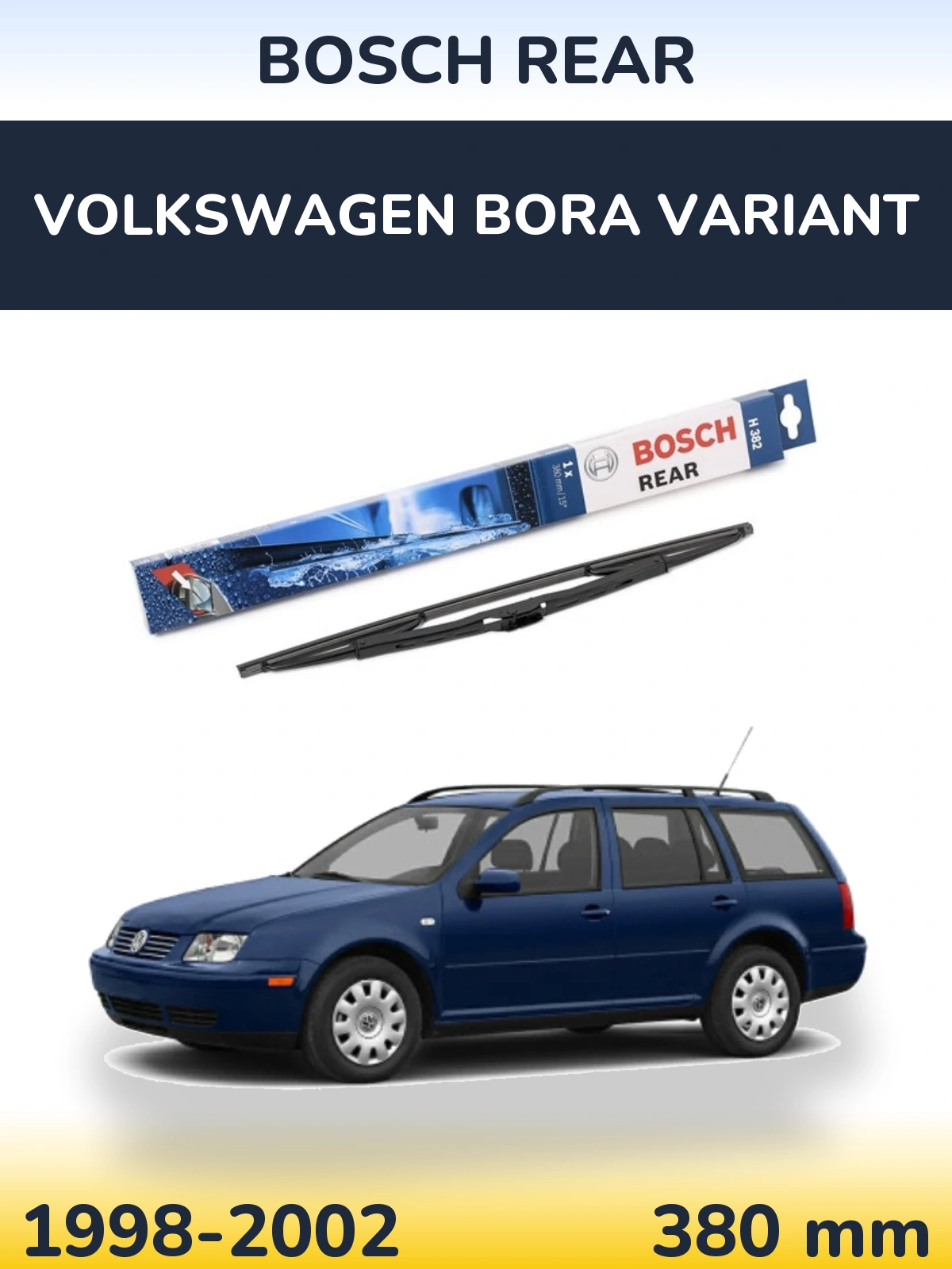 Zadní stěrač BOSCH Rear 380 mm pro Volkswagen Bora Variant 1998-2002