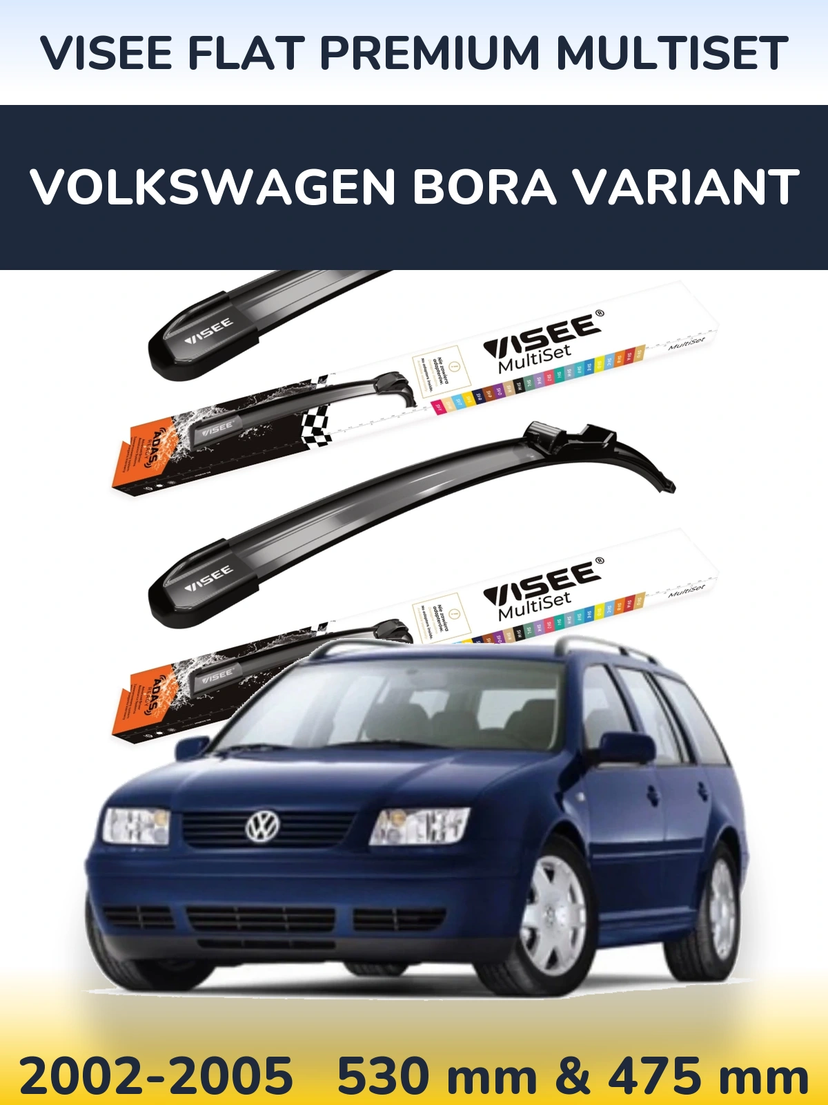 Sada předních stěračů VISEE FLAT PREMIUM MultiSet 530 a 475 mm pro Volkswagen Bora Variant 2002-2005