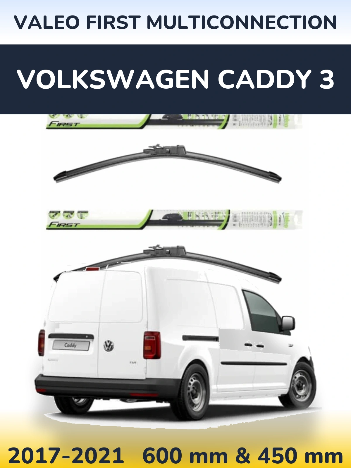 Sada předních stěračů Valeo First MultiConnection 600 a 450 mm pro Volkswagen Caddy 3 2017-2021