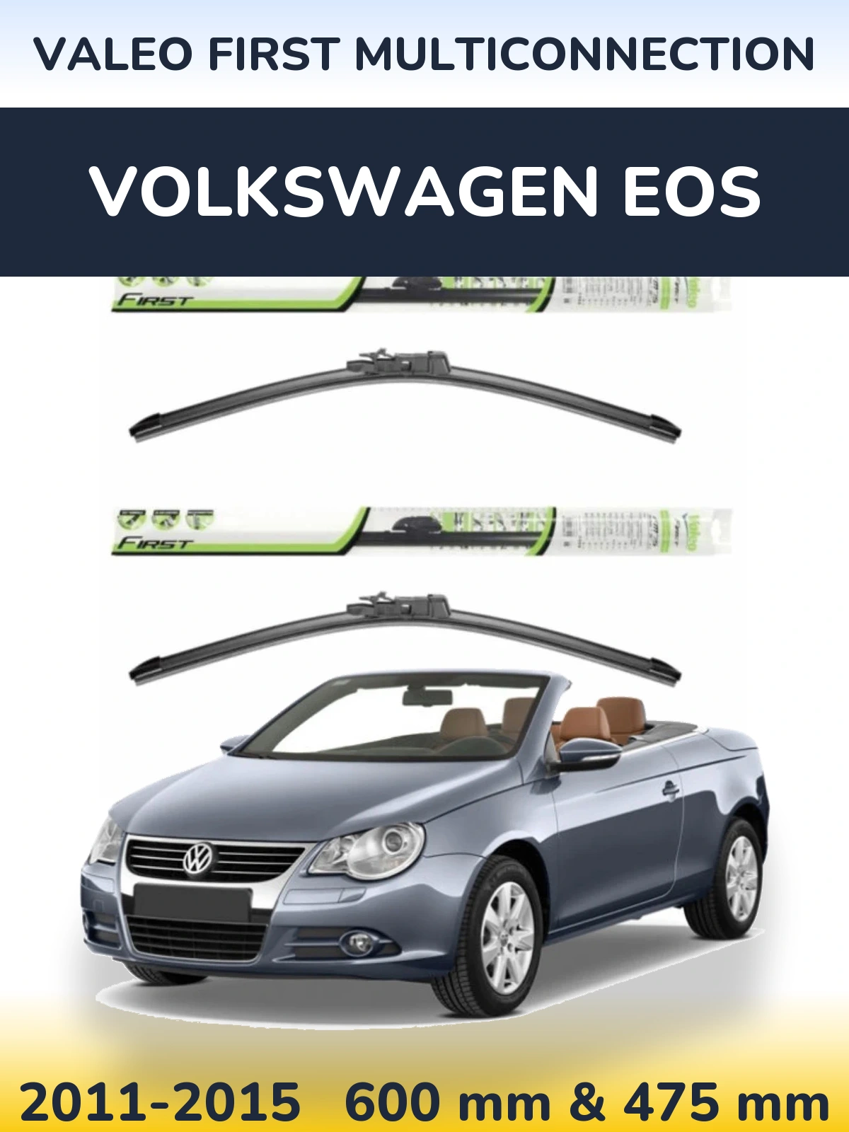 Комплект передніх щіток Valeo First MultiConnection 600 & 475 мм для Volkswagen EOS 2011-2015