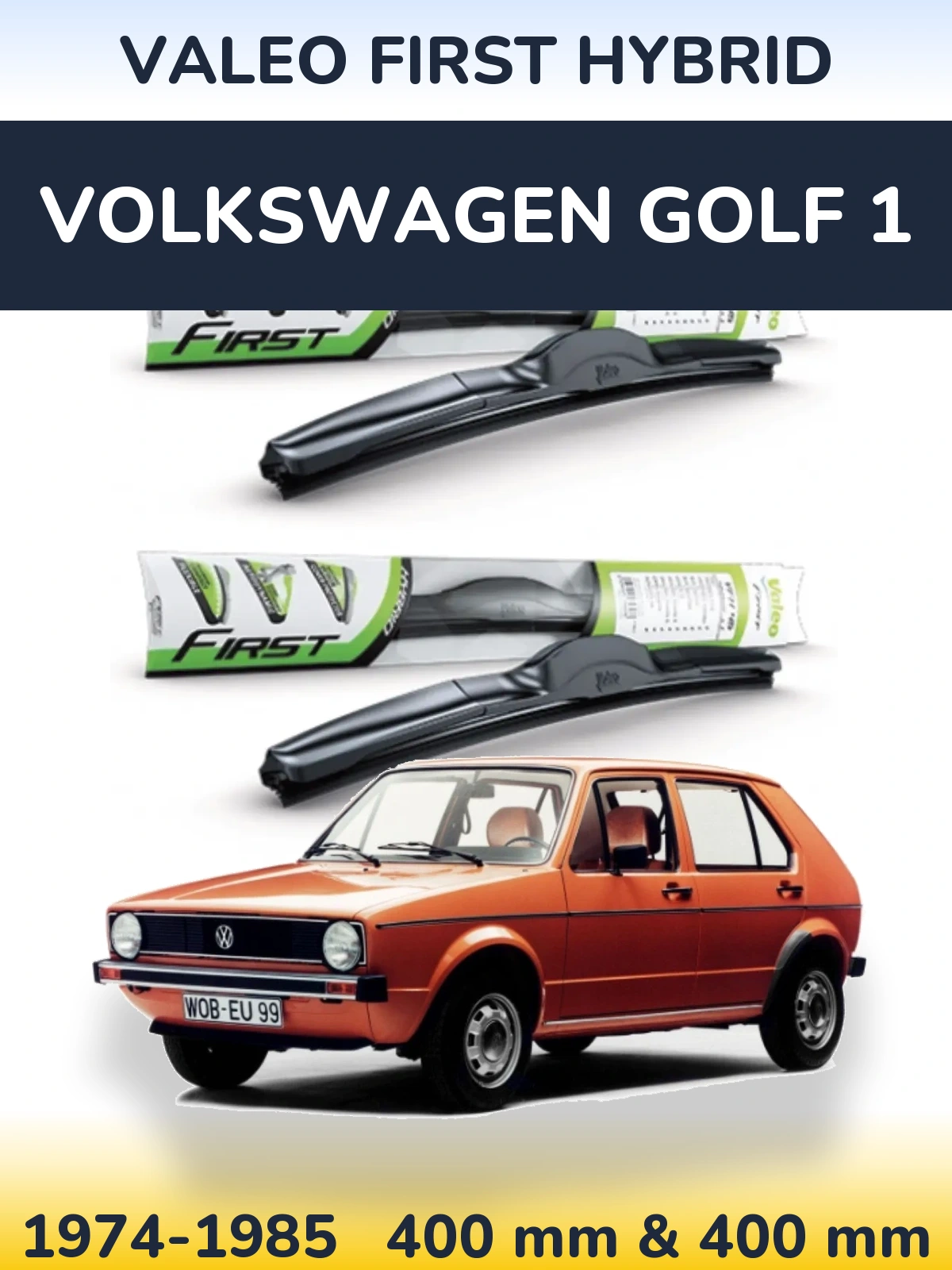 Sada předních stěračů Valeo First Hybrid 400 a 400 mm pro Volkswagen Golf 1 1974-1985