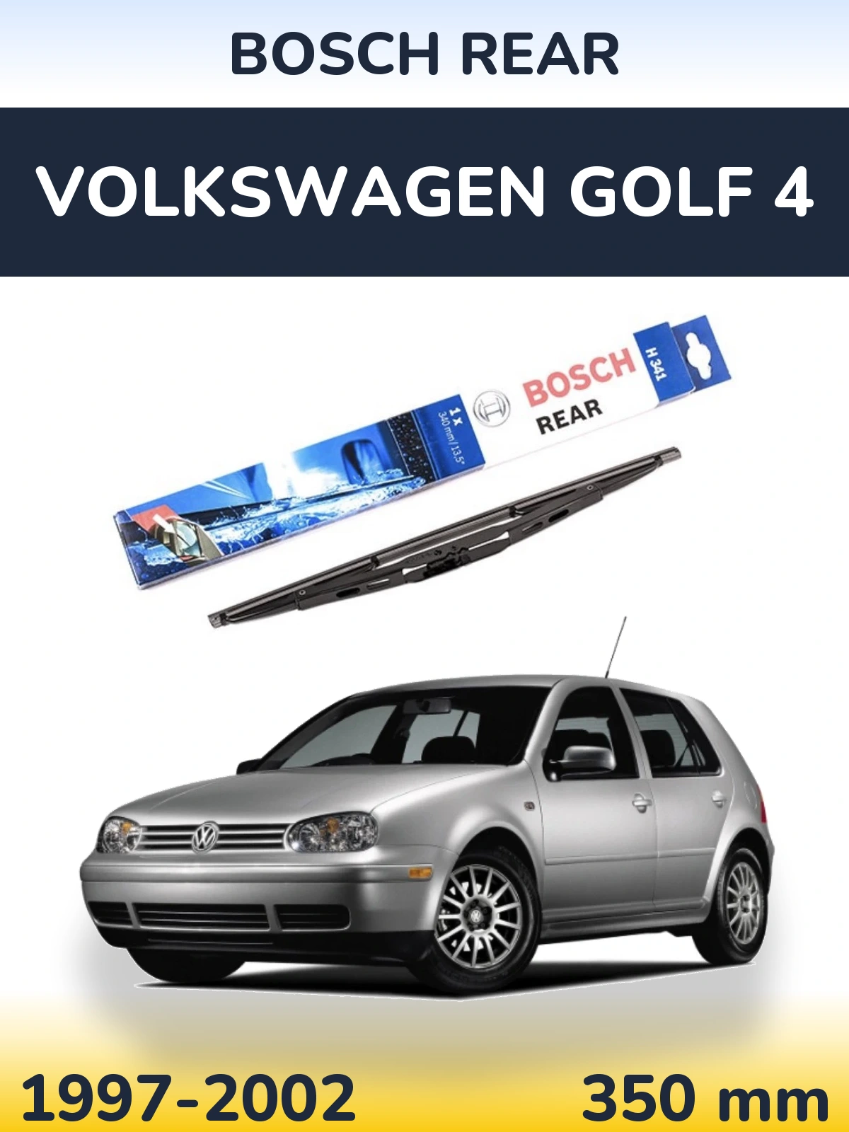 Zadní stěrač BOSCH Rear 340 mm pro Volkswagen Golf 4 1997-2002