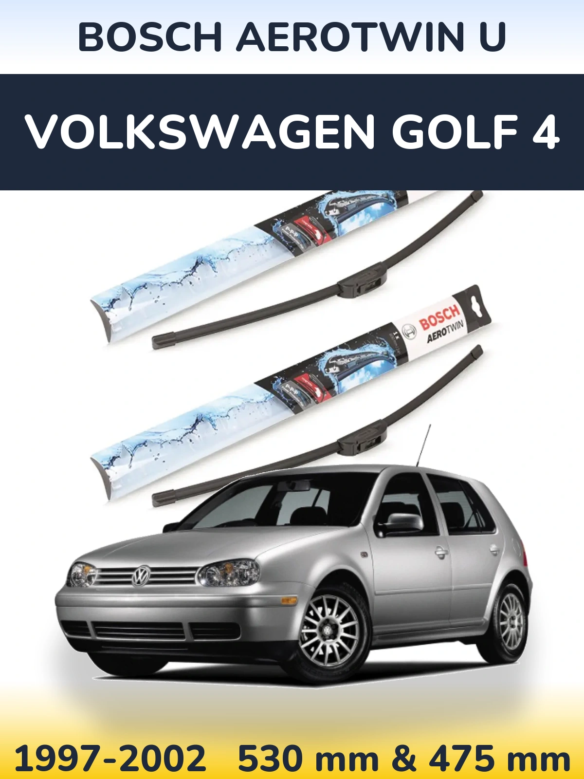 Sada předních stěračů BOSCH AeroTwin U 530 a 475 mm pro Volkswagen Golf 4 1997-2002
