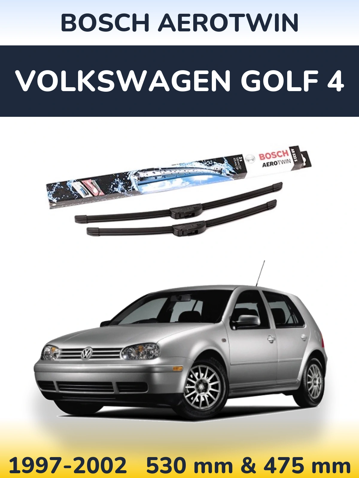 Sada předních stěračů BOSCH AeroTwin 530 a 475 mm pro Volkswagen Golf 4 1997-2002