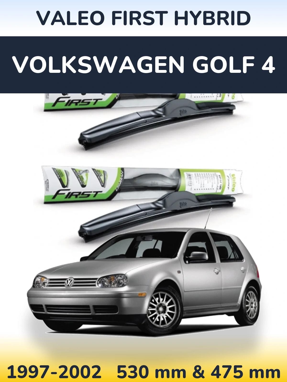 Sada předních stěračů Valeo First Hybrid 530 a 475 mm pro Volkswagen Golf 4 1997-2002