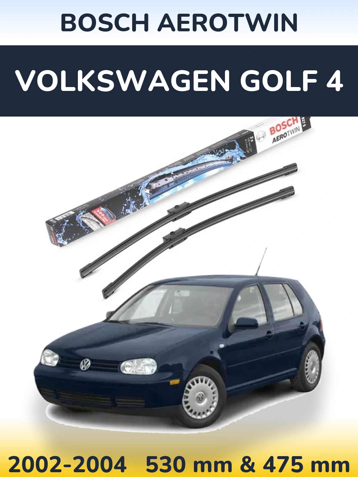Комплект передніх щіток BOSCH AeroTwin 530 & 475 мм для Volkswagen Golf 4 2002-2004