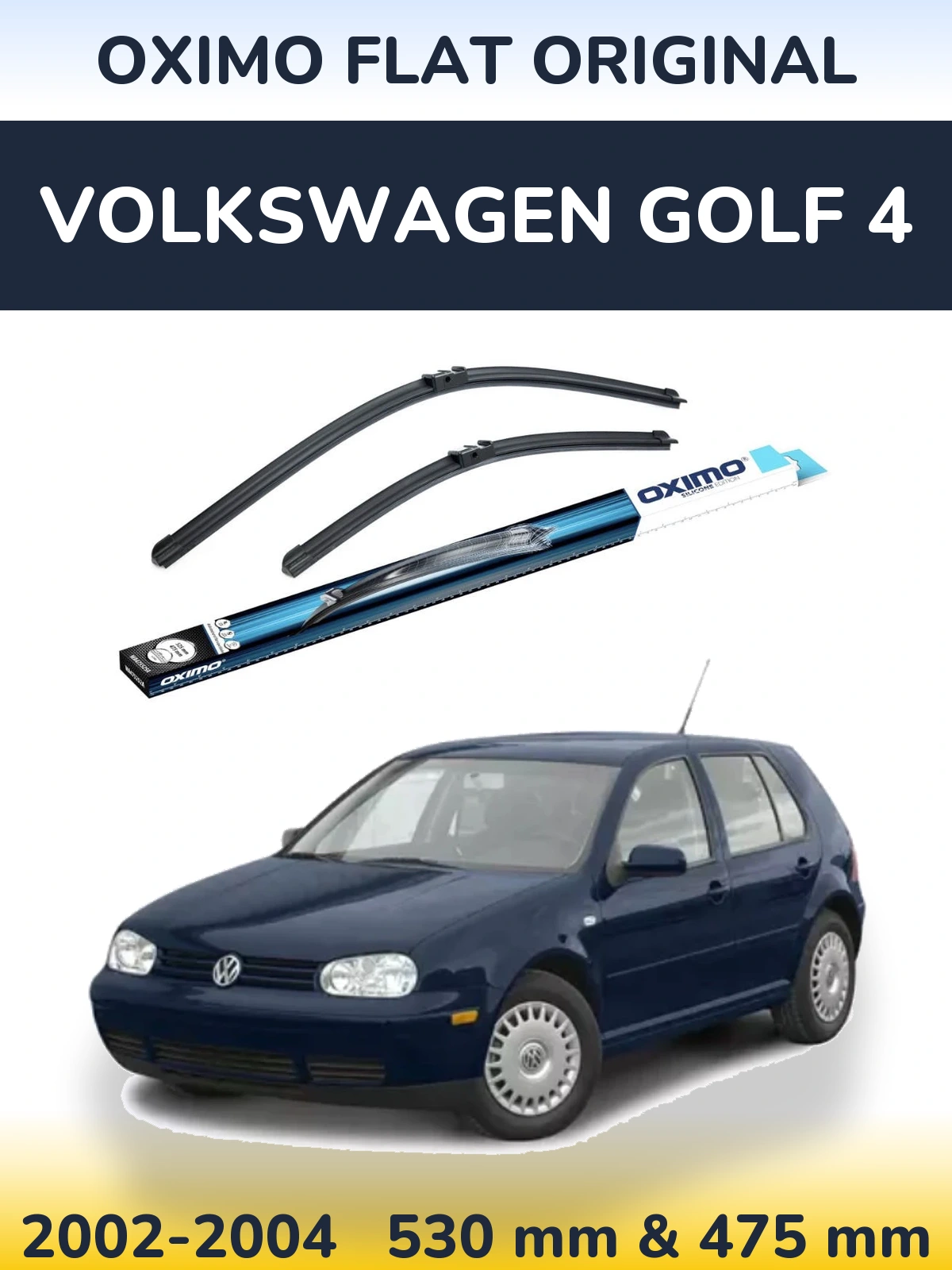 Комплект передніх щіток Oximo Flat Original 530 & 475 мм для Volkswagen Golf 4 2002-2004