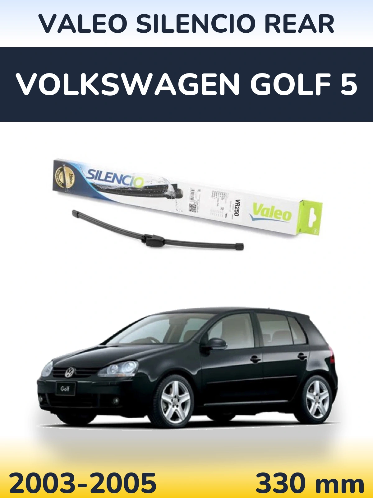 Задня щітка Valeo Silencio Rear 335 мм для Volkswagen Golf 5 2003-2005
