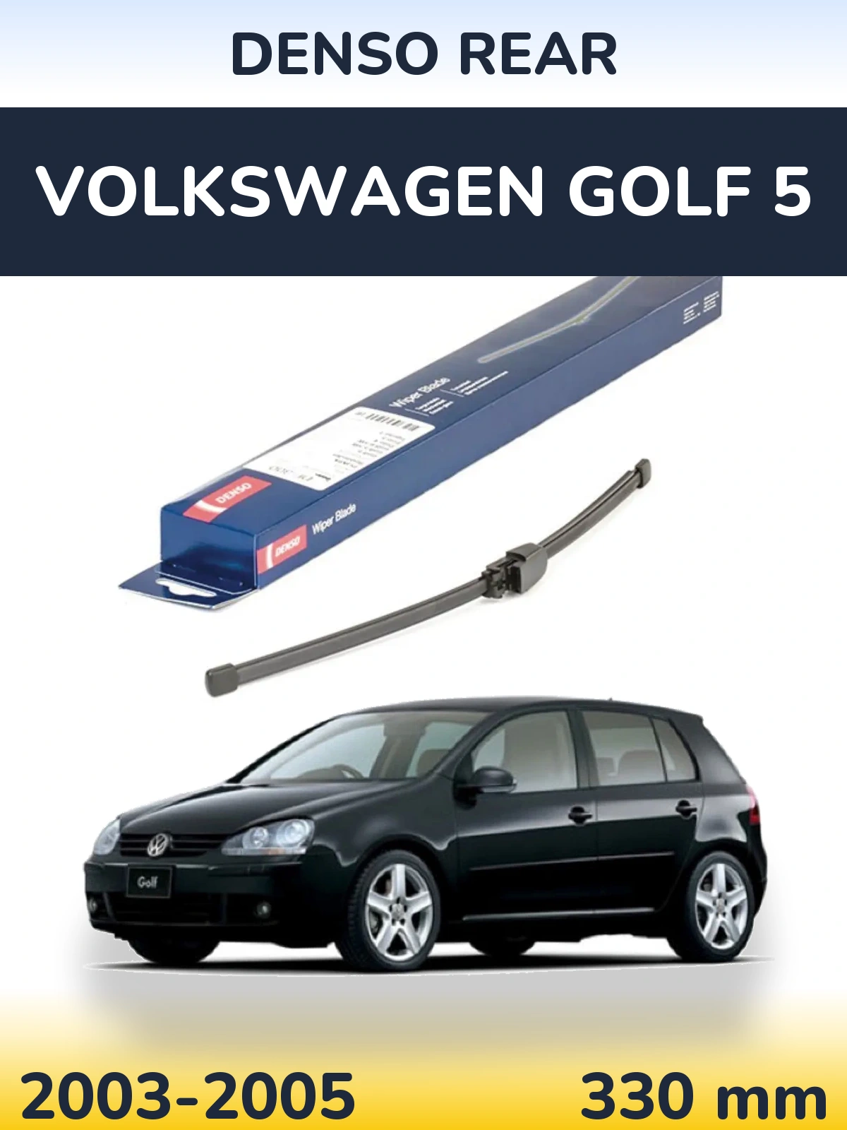 Zadní stěrač Denso Rear 335 mm pro Volkswagen Golf 5 2003-2005