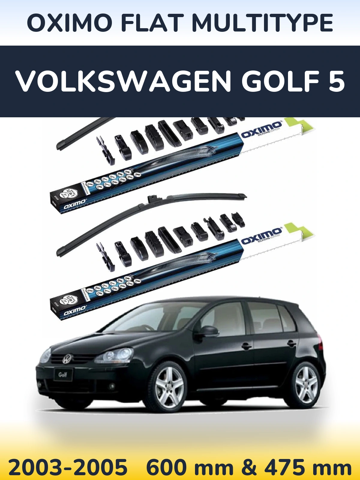 Sada předních stěračů Oximo Flat MultiType 600 a 475 mm pro Volkswagen Golf 5 2003-2005