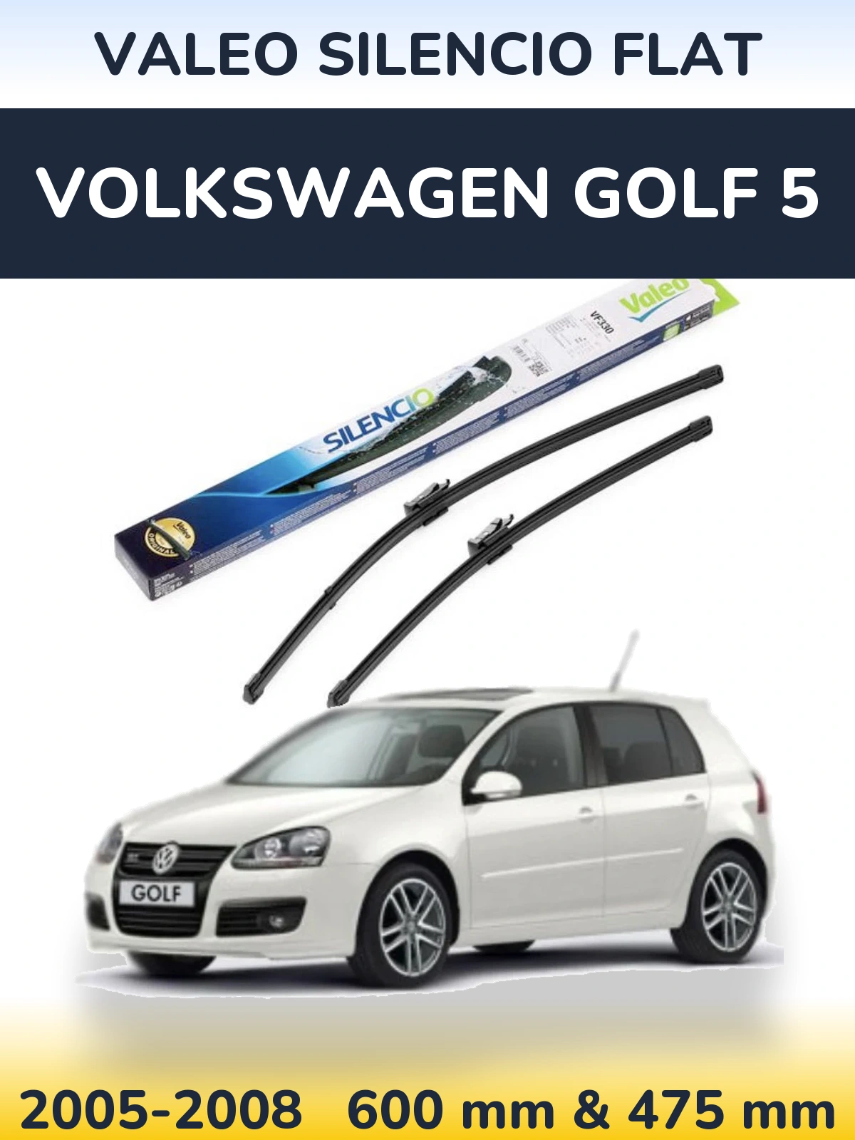 Sada předních stěračů Valeo Silencio Flat 600 a 475 mm pro Volkswagen Golf 5 2005-2008