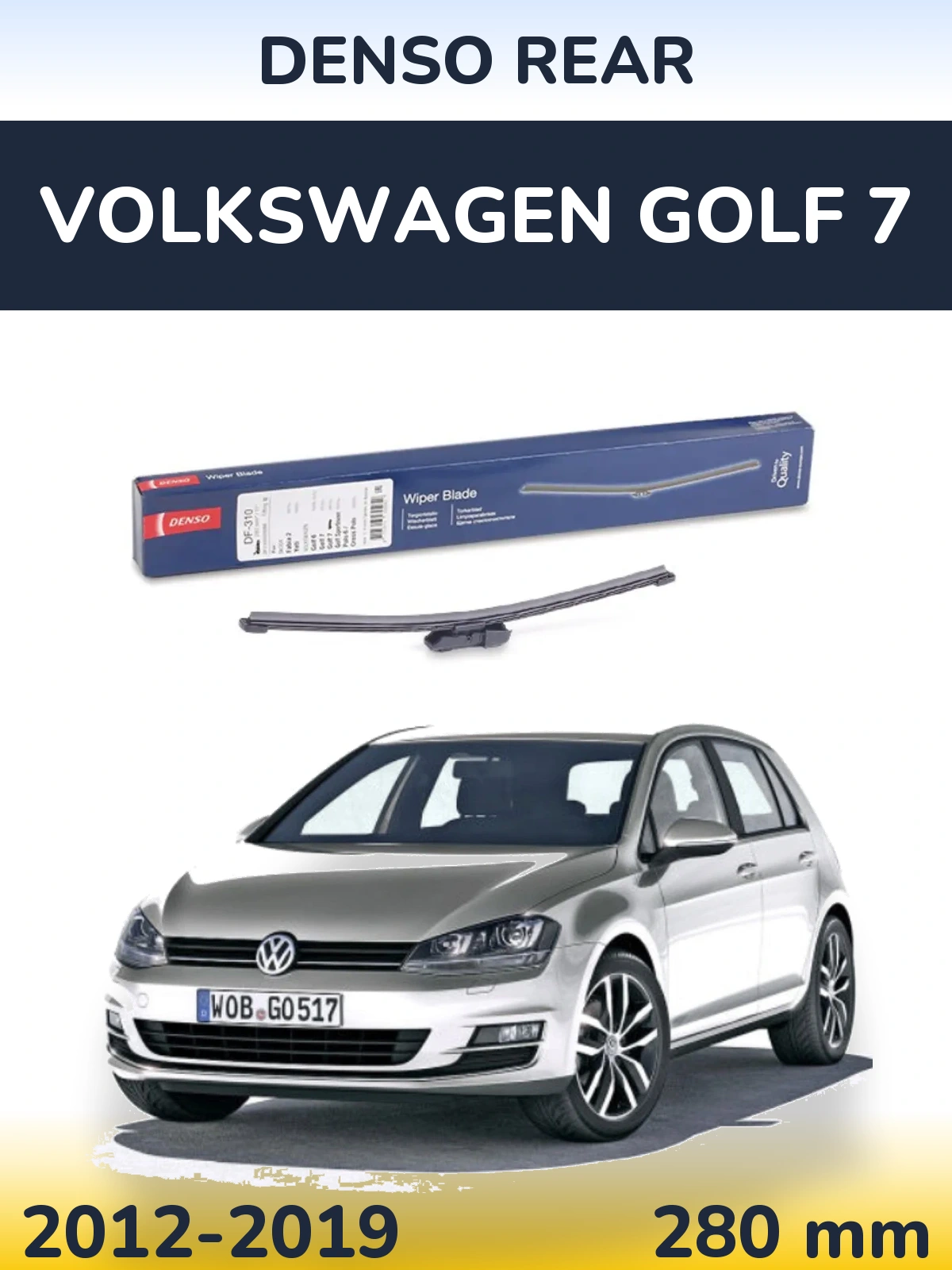 Zadní stěrač Denso Rear 280 mm pro Volkswagen Golf 7 2012-2019