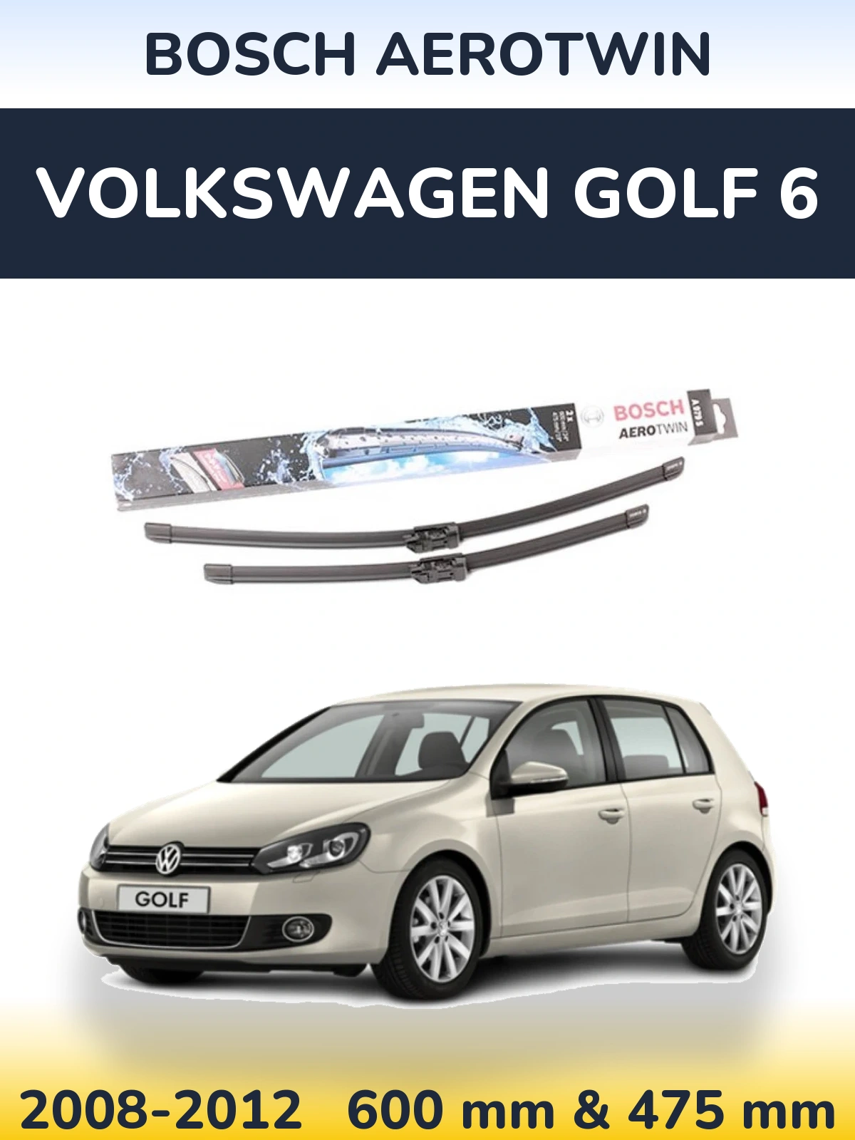 Sada předních stěračů BOSCH AeroTwin 600 a 475 mm pro Volkswagen Golf 6 2008-2012