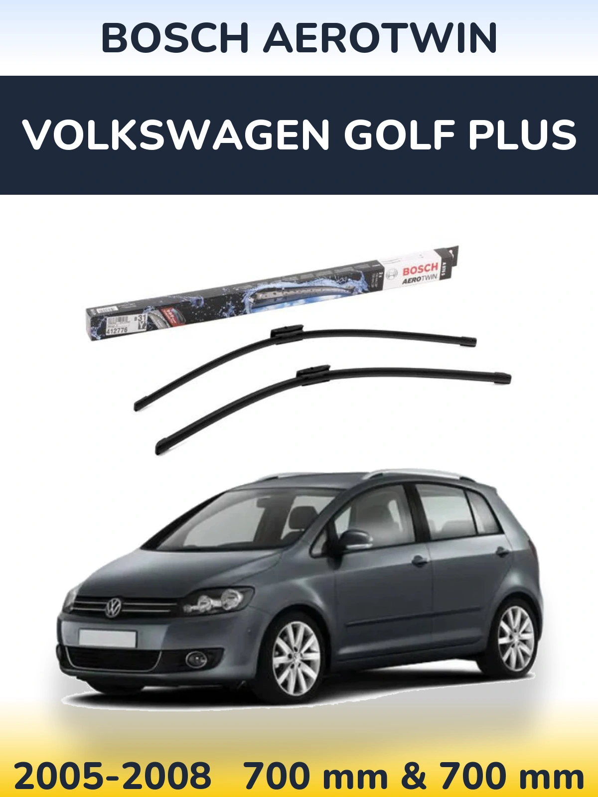 Sada předních stěračů BOSCH AeroTwin 700 a 700 mm pro Volkswagen Golf Plus 2005-2008