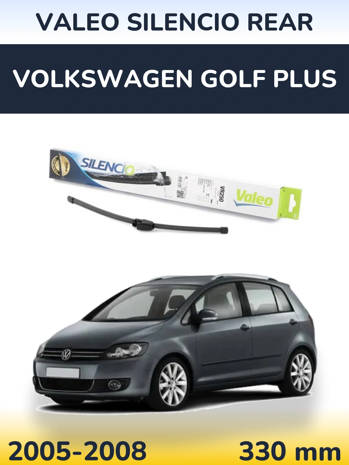 Задня щітка Valeo Silencio Rear 335 мм для Volkswagen Golf Plus 2005-2008