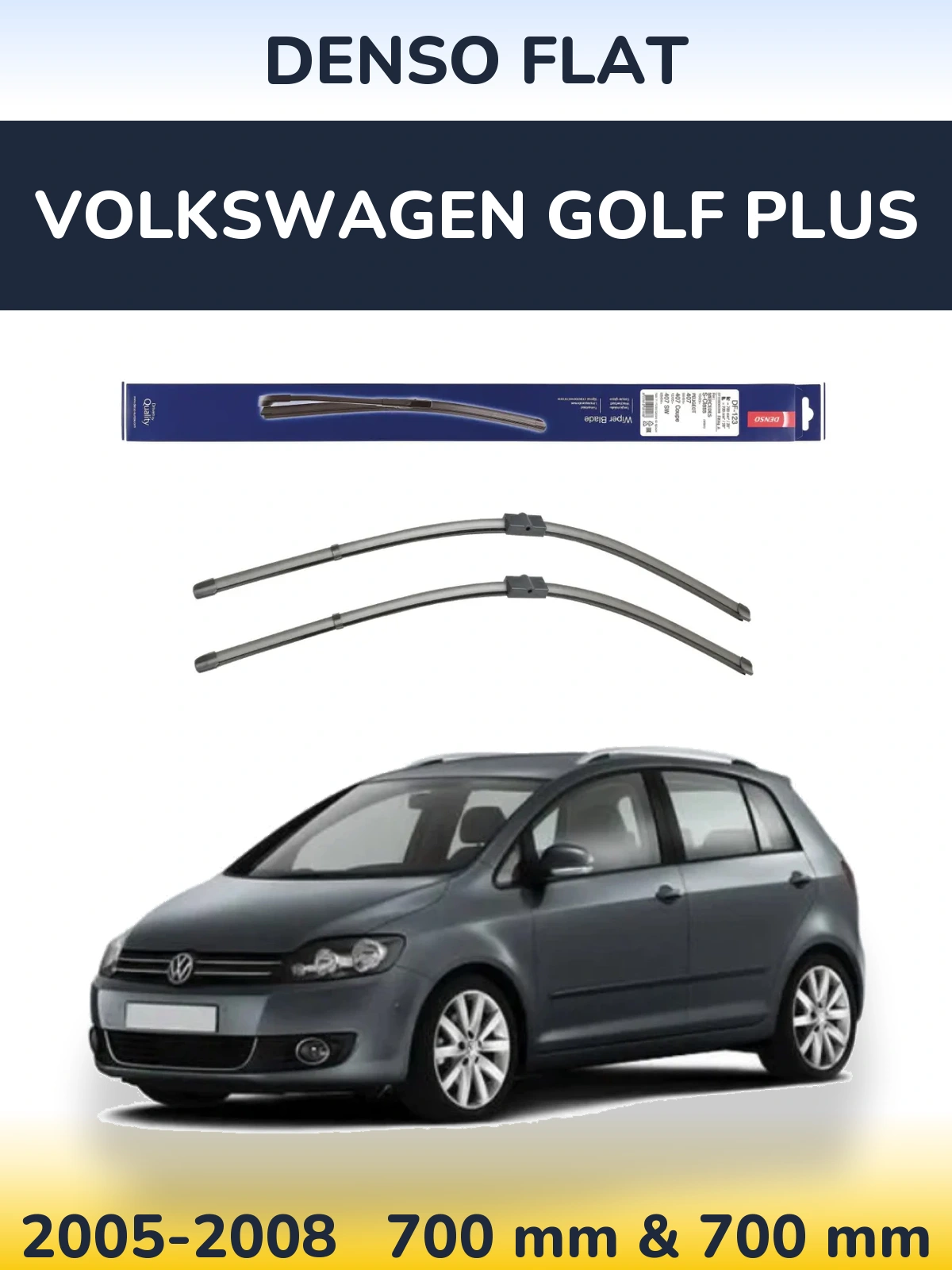 Sada předních stěračů Denso Flat 700 a 700 mm pro Volkswagen Golf Plus 2005-2008