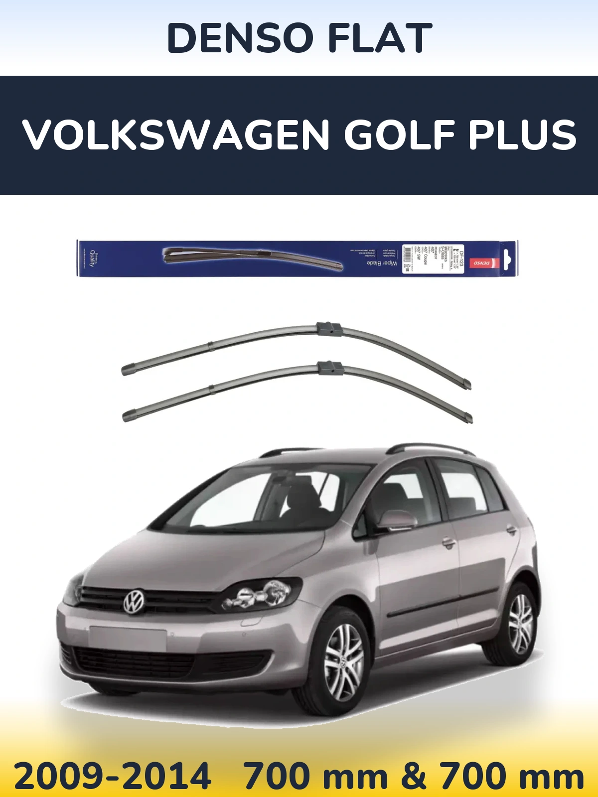 Sada předních stěračů Denso Flat 700 a 700 mm pro Volkswagen Golf Plus 2009-2014