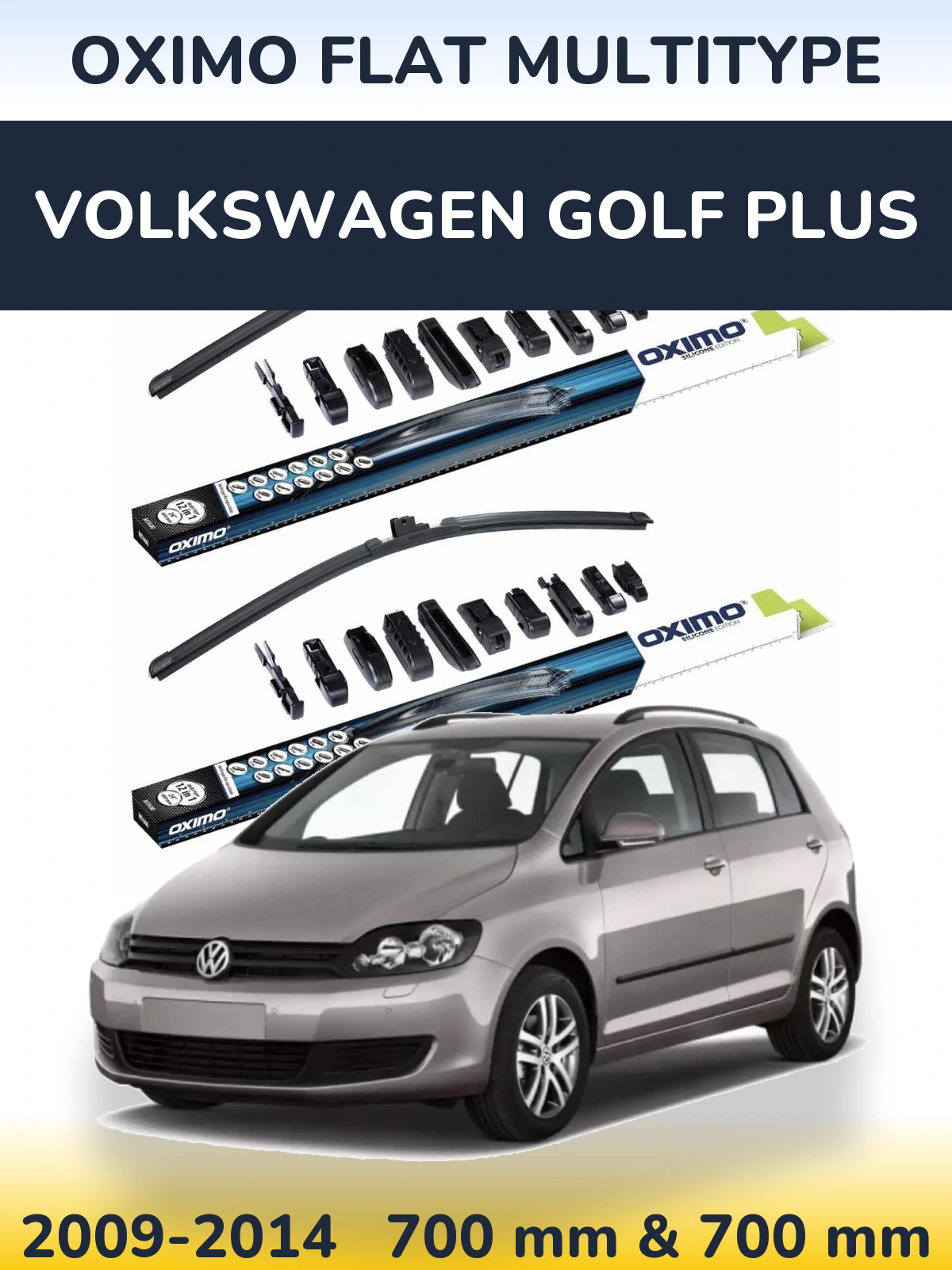 Комплект передніх щіток Oximo Flat MultiТипe 700 & 700 мм для Volkswagen Golf Plus 2009-2014