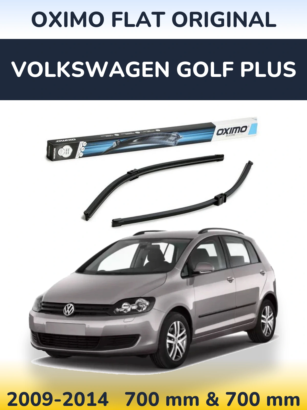 Sada předních stěračů Oximo Flat Original 700 a 700 mm pro Volkswagen Golf Plus 2009-2014